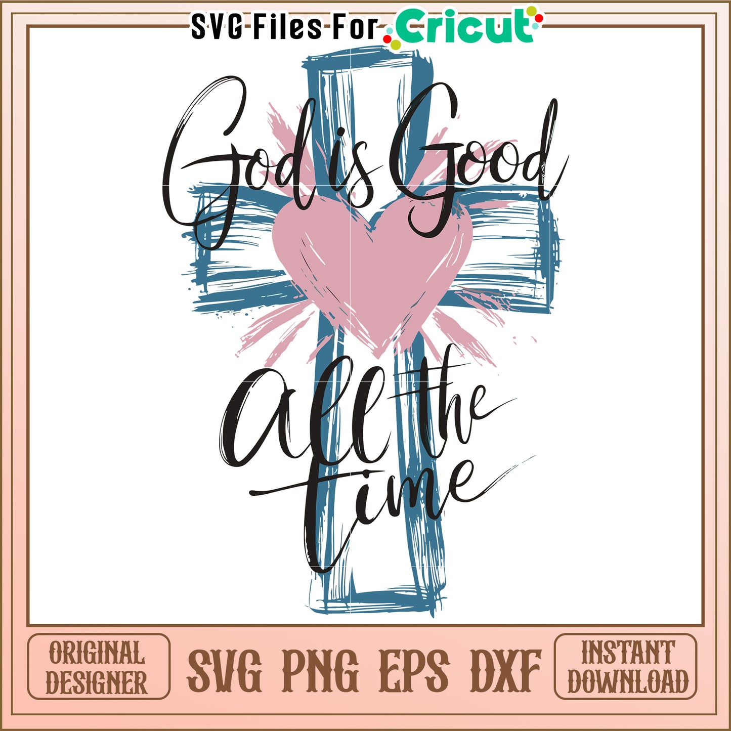 God is Good with Heart and Cross Design, Inspirational Faith Art