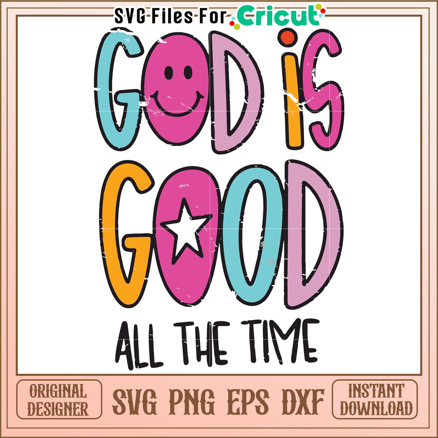 God is good all the time svg, trending quotes svg, funny quotes svg
