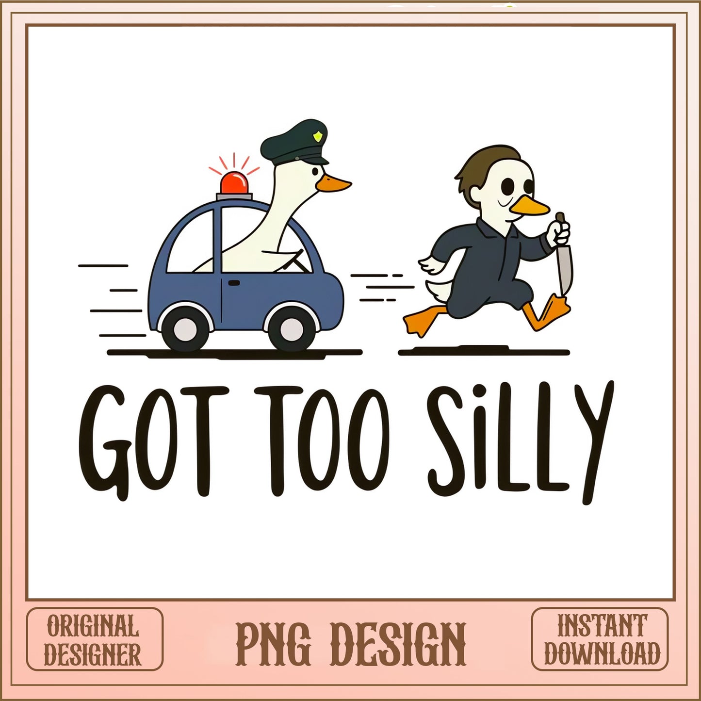 Got Too Silly Duck Michael Myers PNG, Funny Halloween PNG, Horror PNG