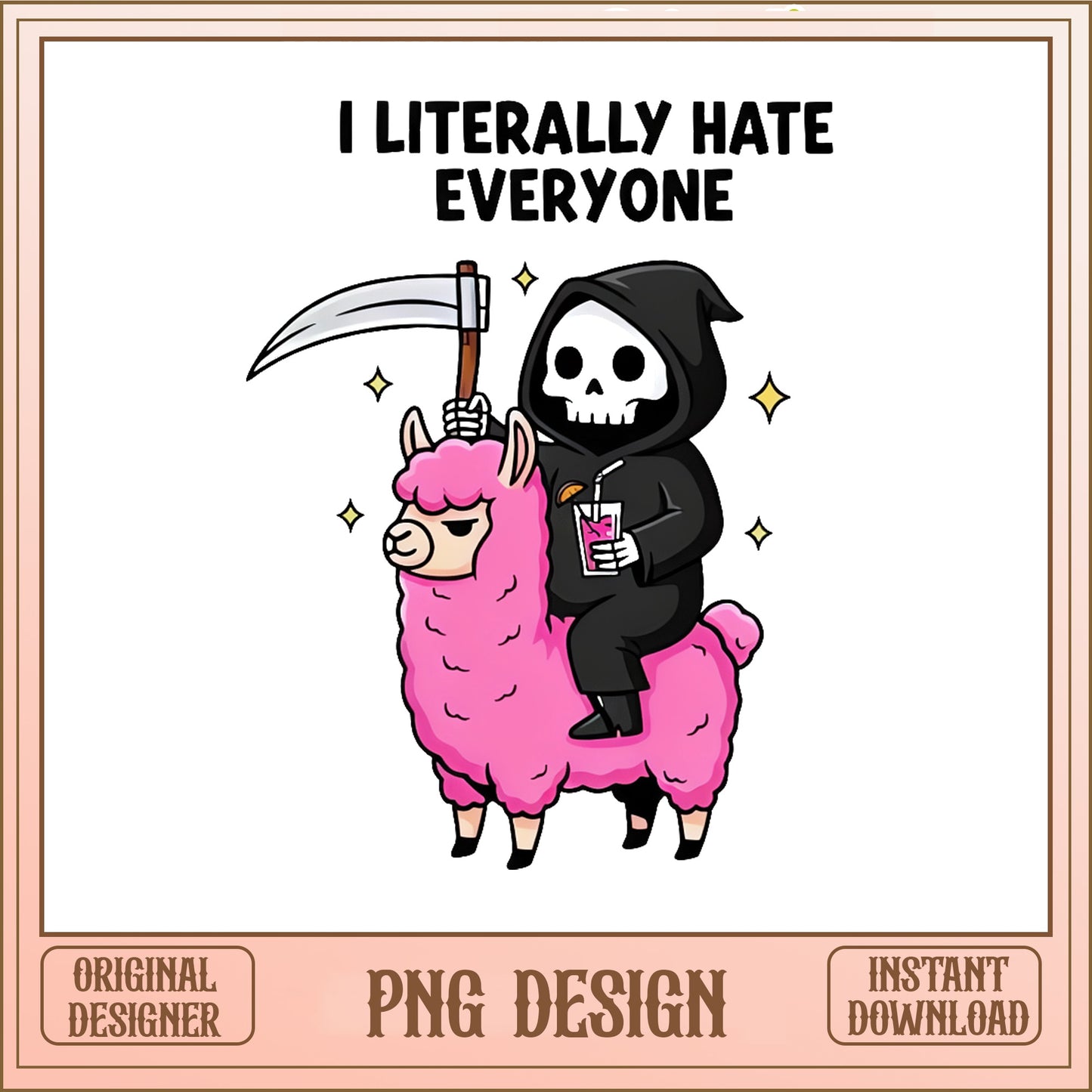 Grim Reaper Riding Llama PNG, I Literally Hate Everyone, Funny Sarcastic PNG