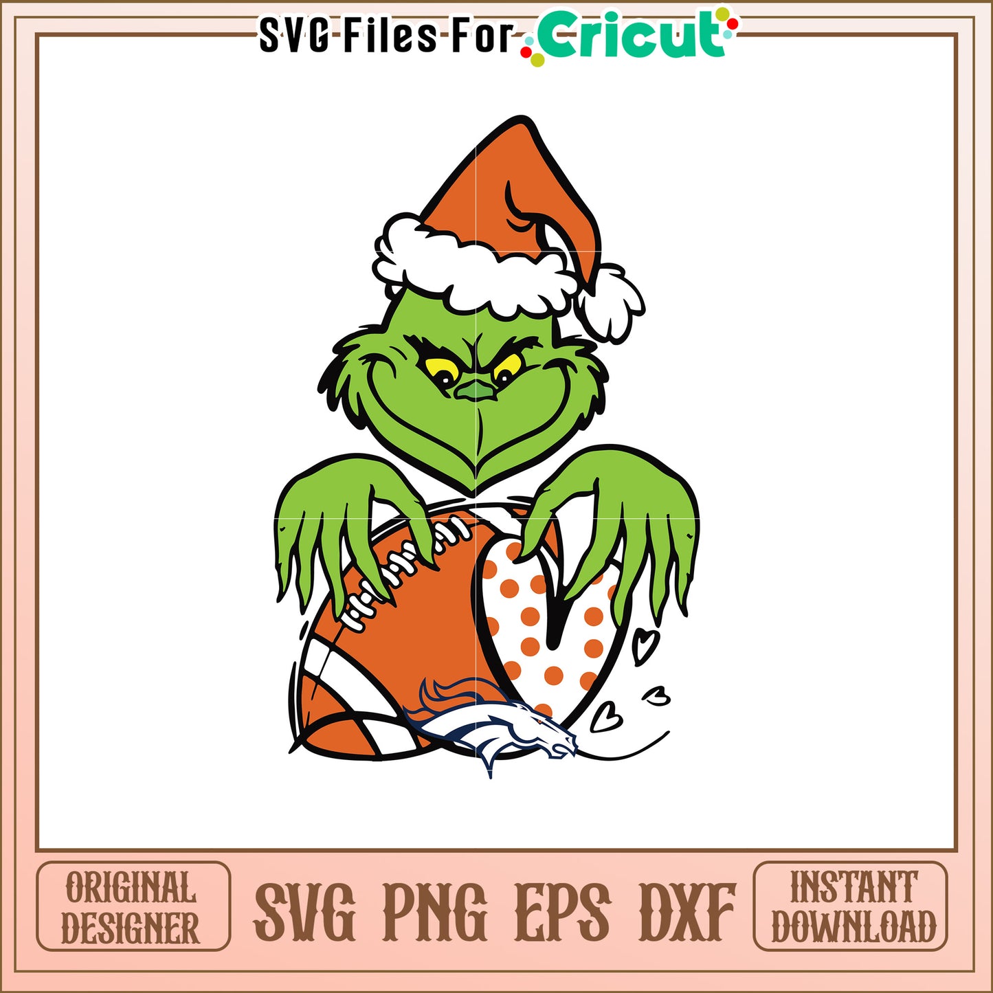 Grinch Denver Broncos Football SVG