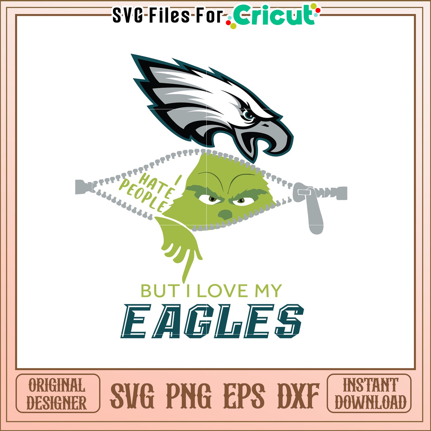 Grinch Design I Hate People But Love Eagles SVG