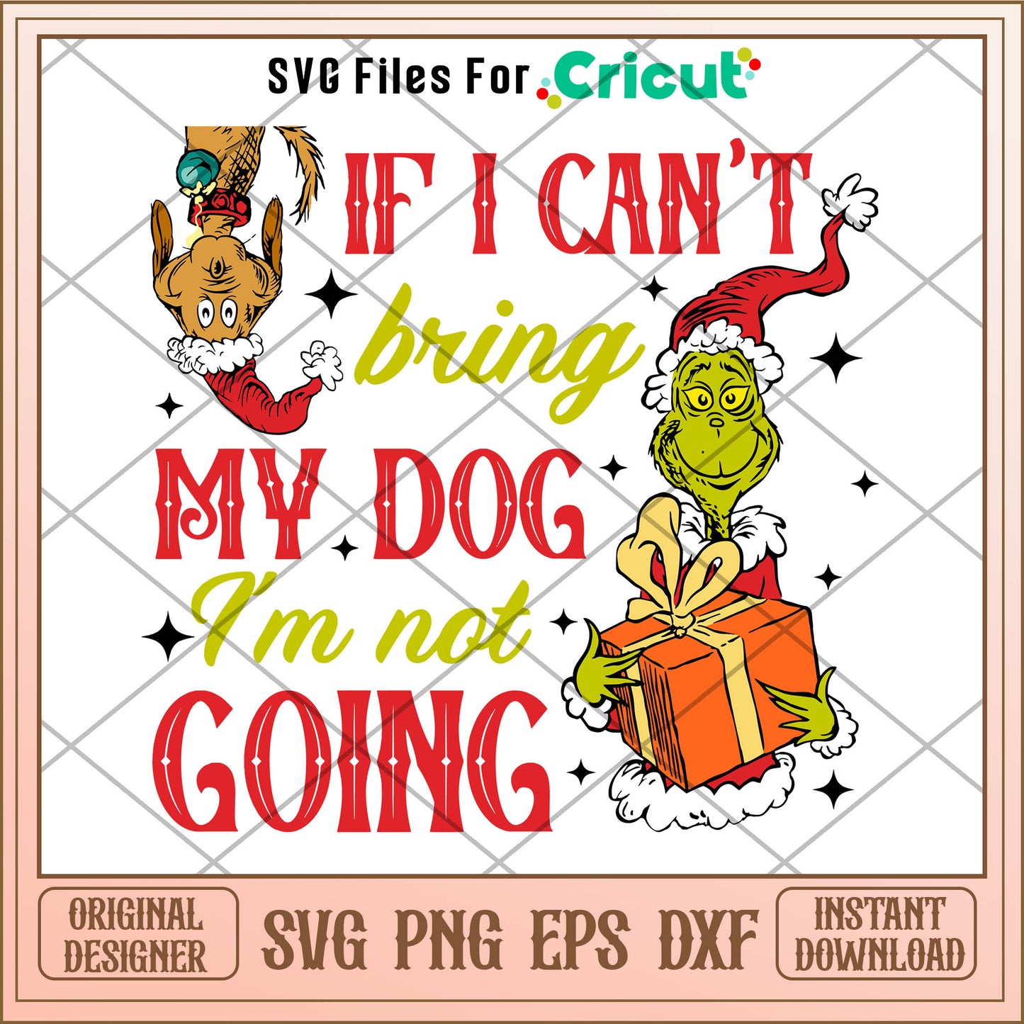 Grinch Max If I Cant Bring My Dog SVG, reverse grinches svg