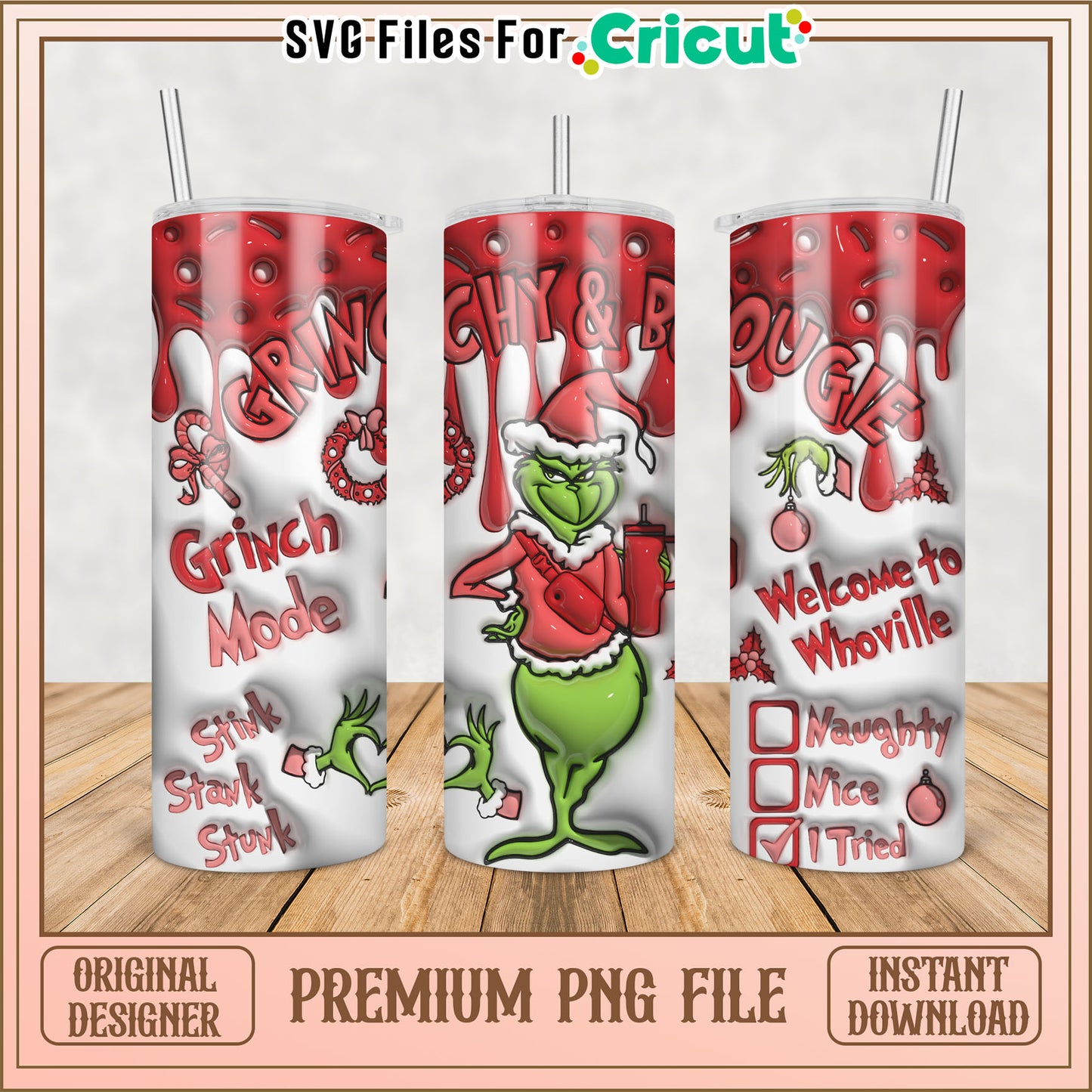 Grinch Mode Tumbler Design PNG for Cricut Holiday Crafts