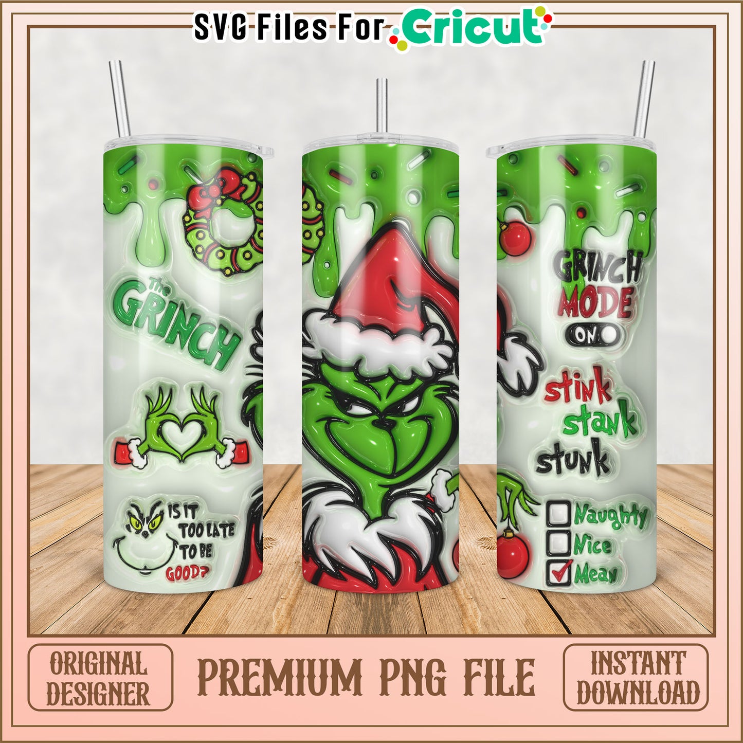 Grinch Themed Tumbler Design PNG File for Cricut Instant Download