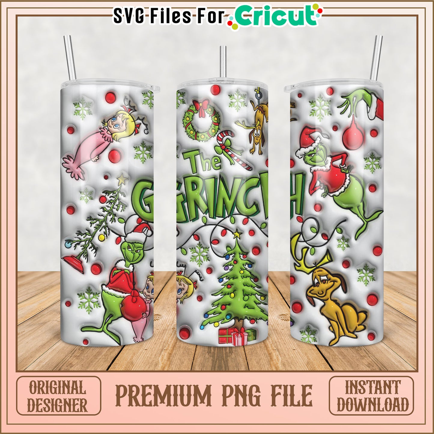 Grinch Tumbler Design PNG for Cricut Instant Download Files