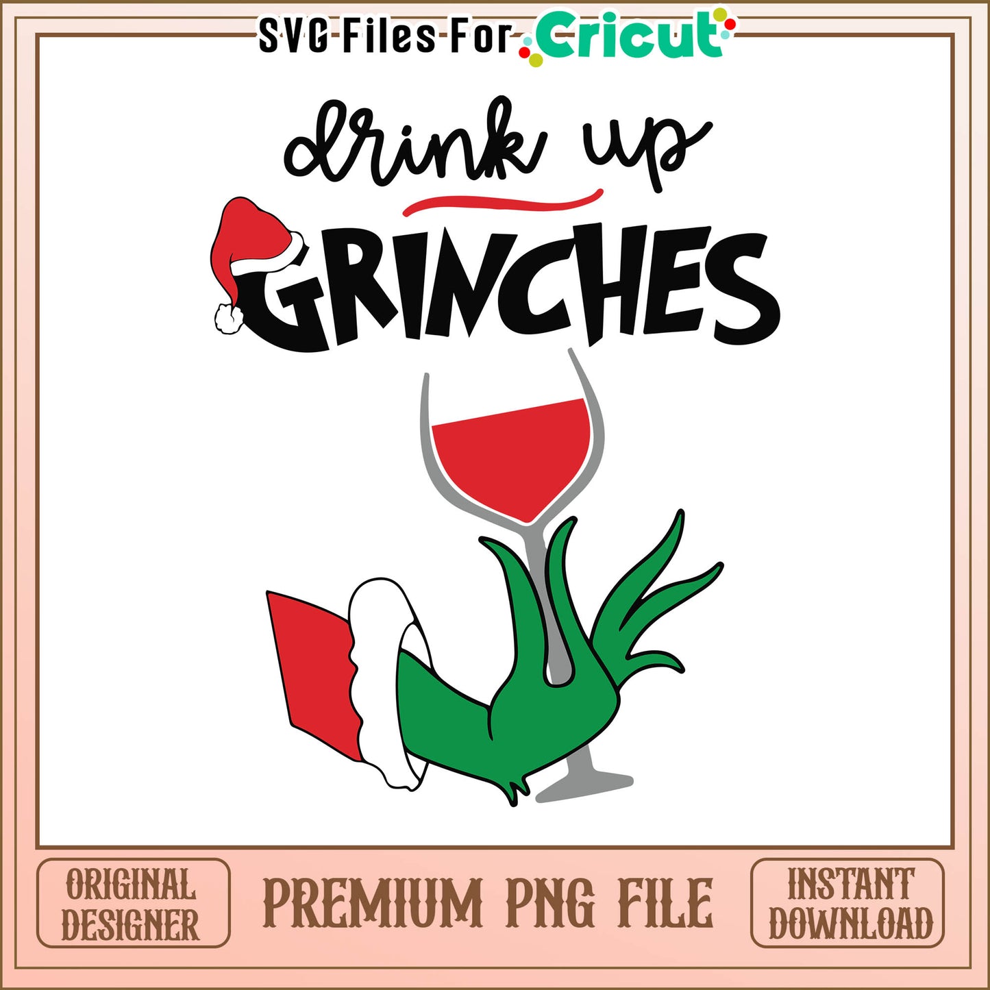 Grinches drink up merry christmas png, drink up grinches png