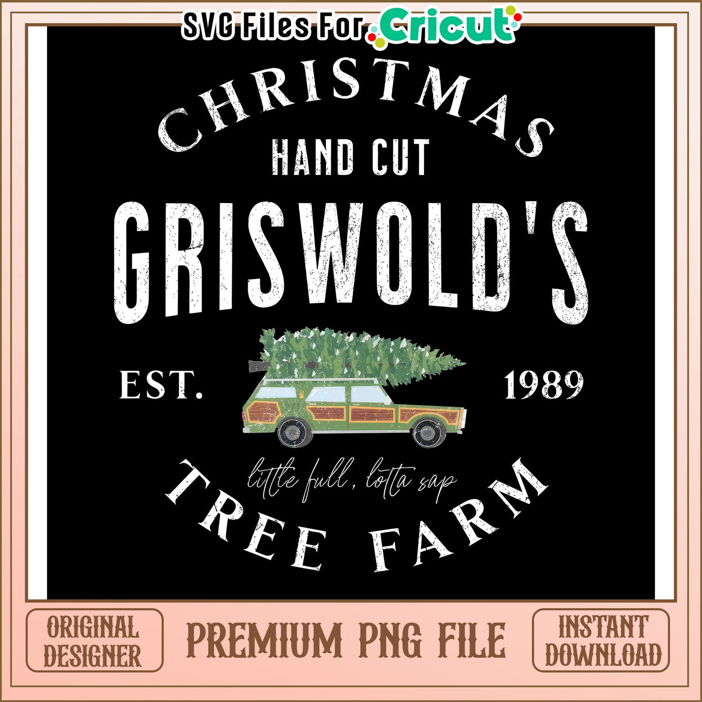Griswold Tree Farm Christmas PNG Design, Instant Download File