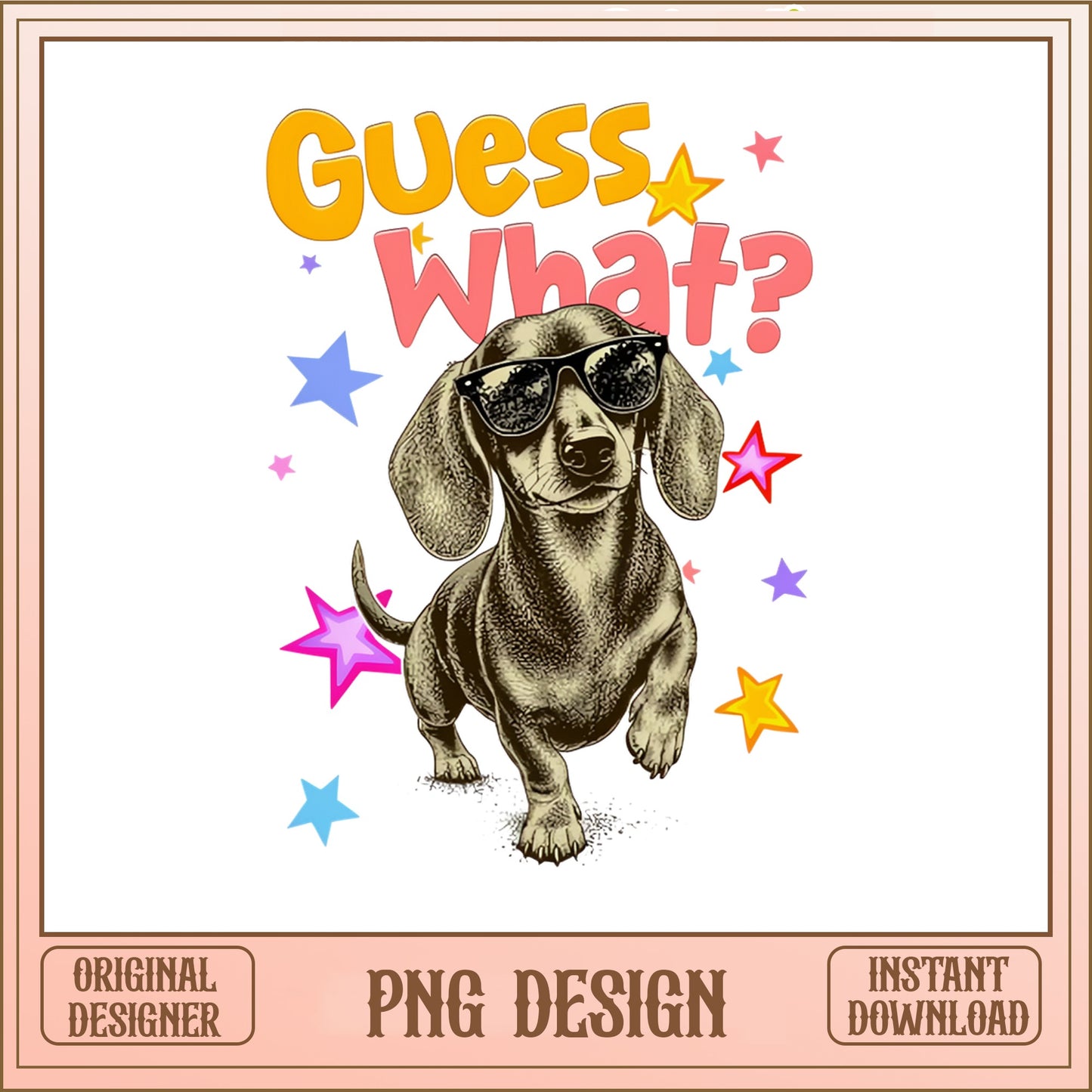 Guess What Dachshund PNG, Funny Dog With Sunglasses PNG, Wiener Dog PNG