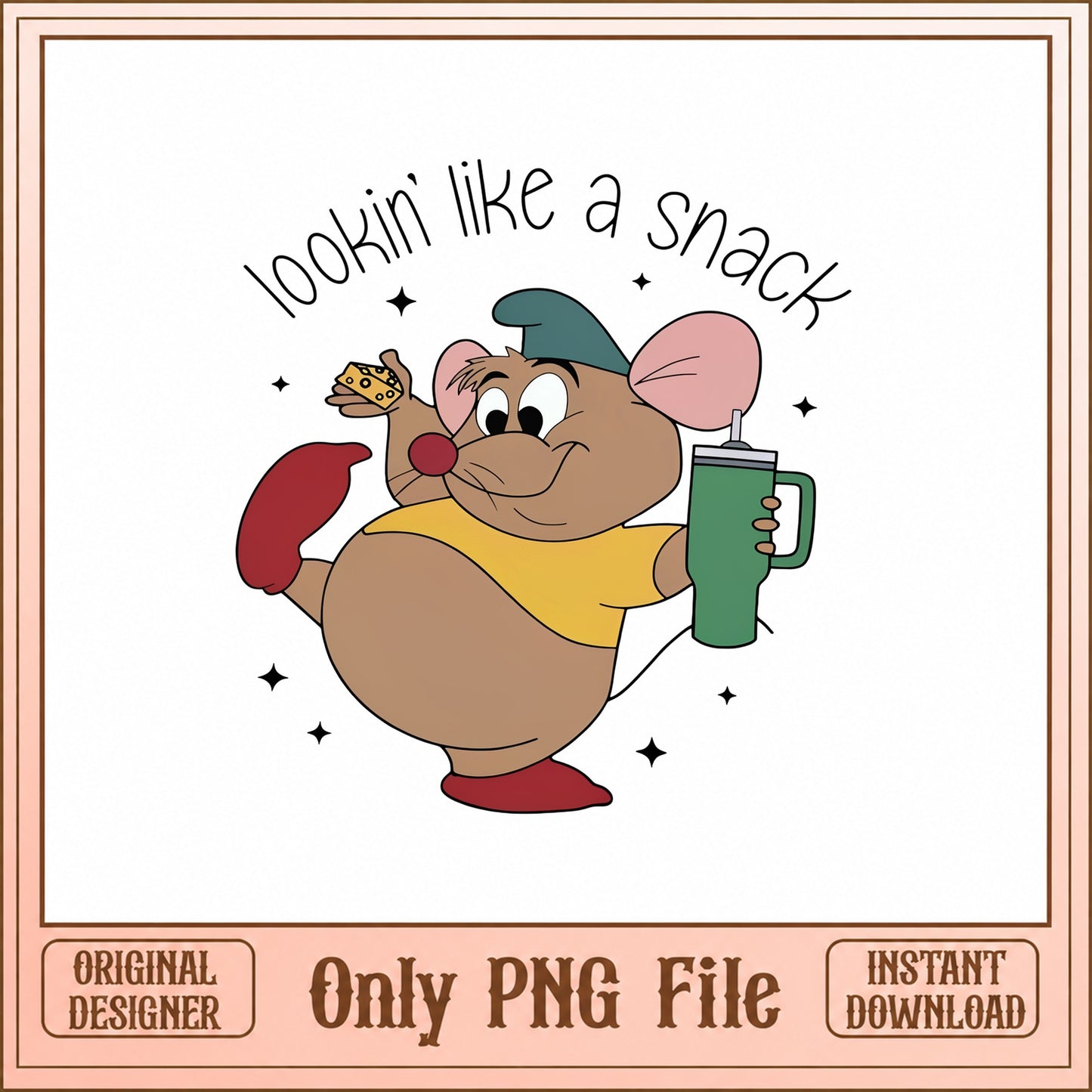 Gus Gus Cinderella Disney PNG, Lookin Like A Snack, Funny PNG