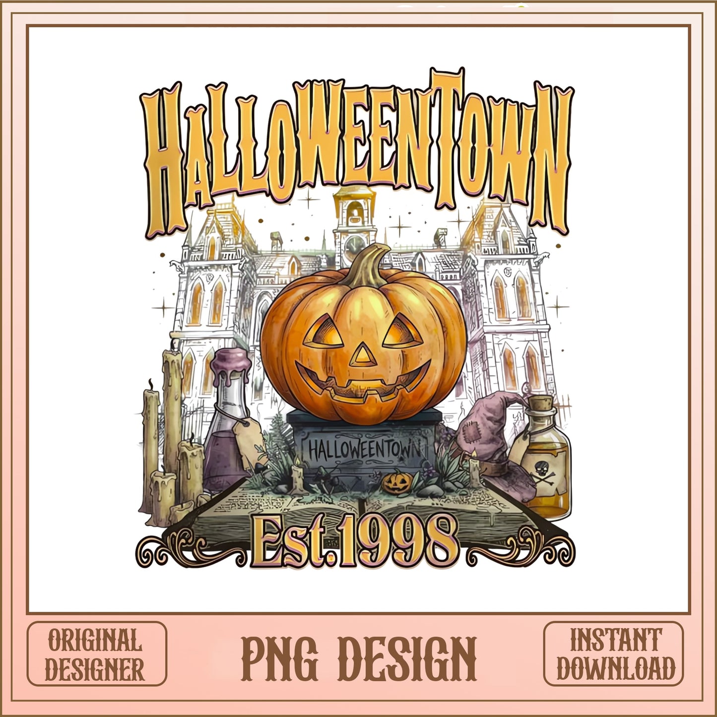 Halloweentown Est 1998 PNG, Halloween Pumpkin PNG, Spooky Season PNG