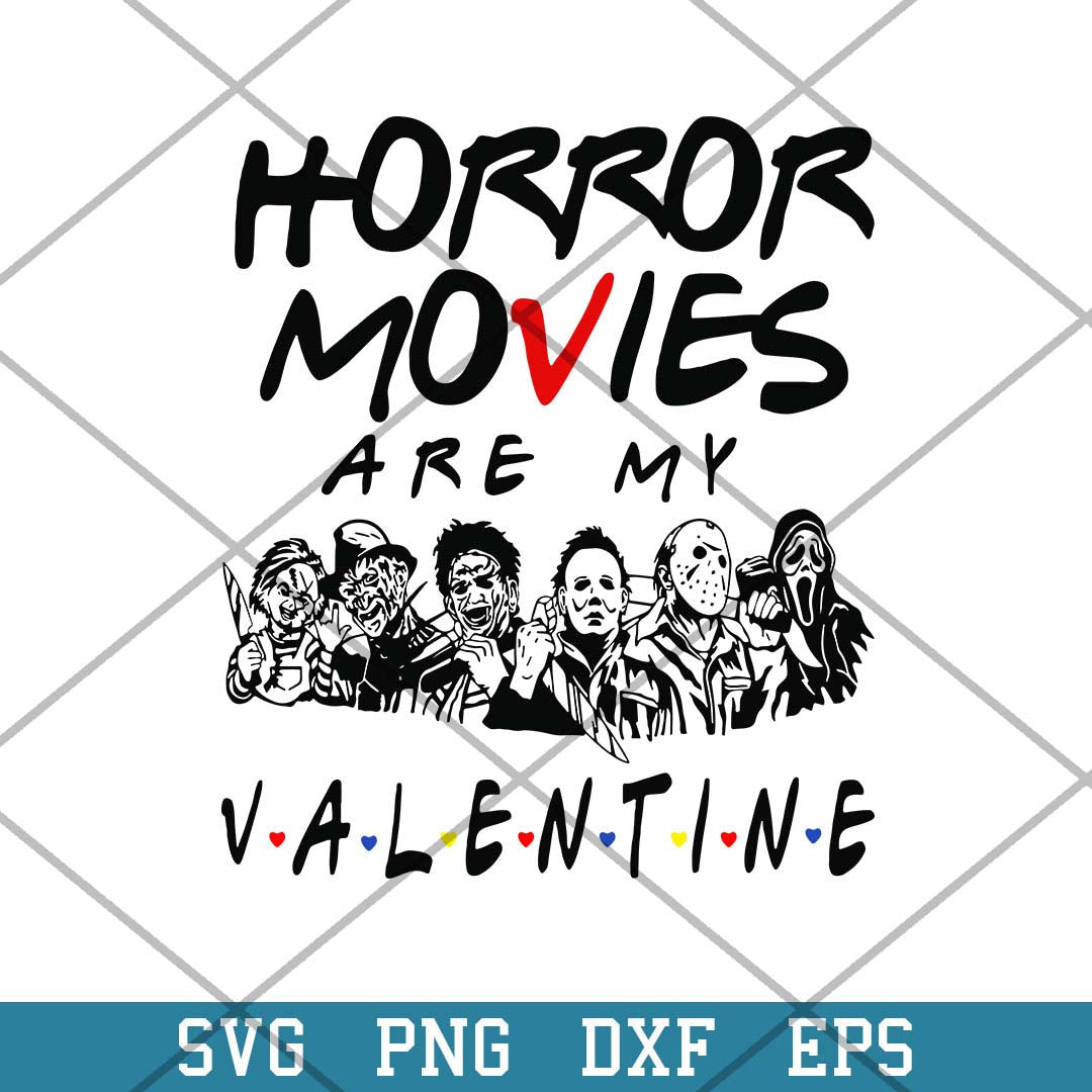 Horror Movies Are My Valentine Svg, Horror Valentine Svg-Svgfilesforcricut