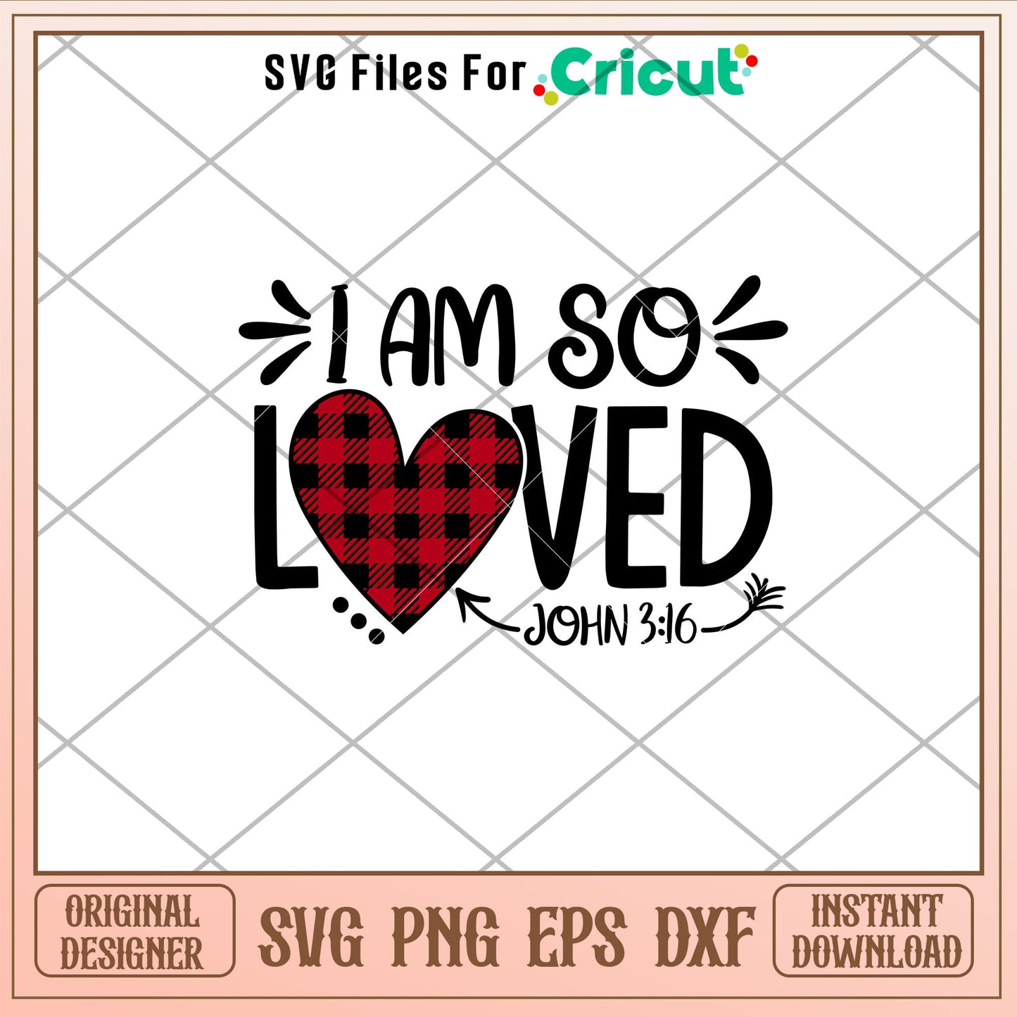I Am So Loved, I Am So Loved Svg