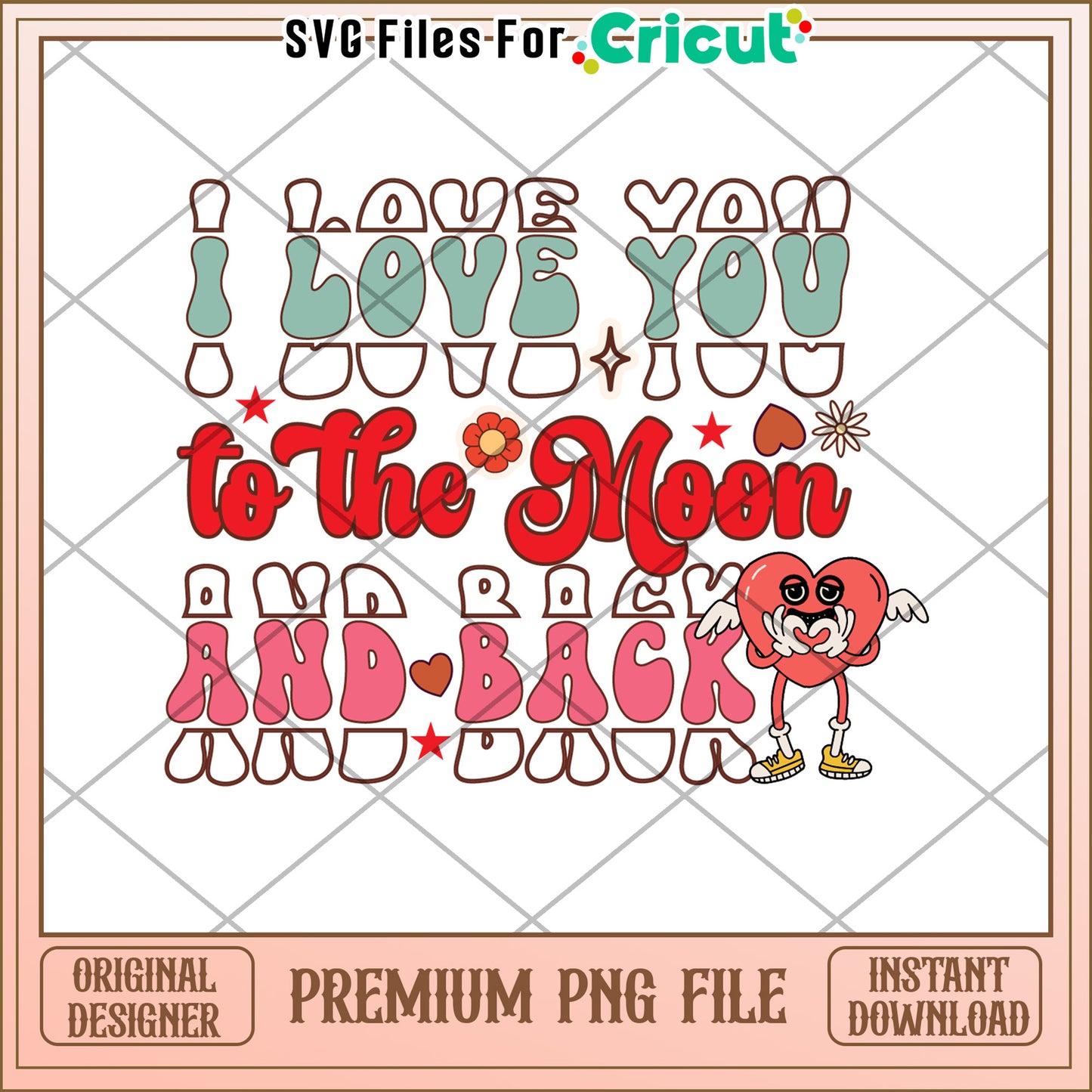 I Love You To The Moon And Back PNG
