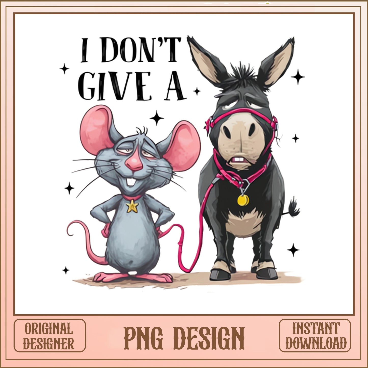 I Dont Give A Rat Funny Donkey PNG, Sarcastic Quote PNG, Humor PNG