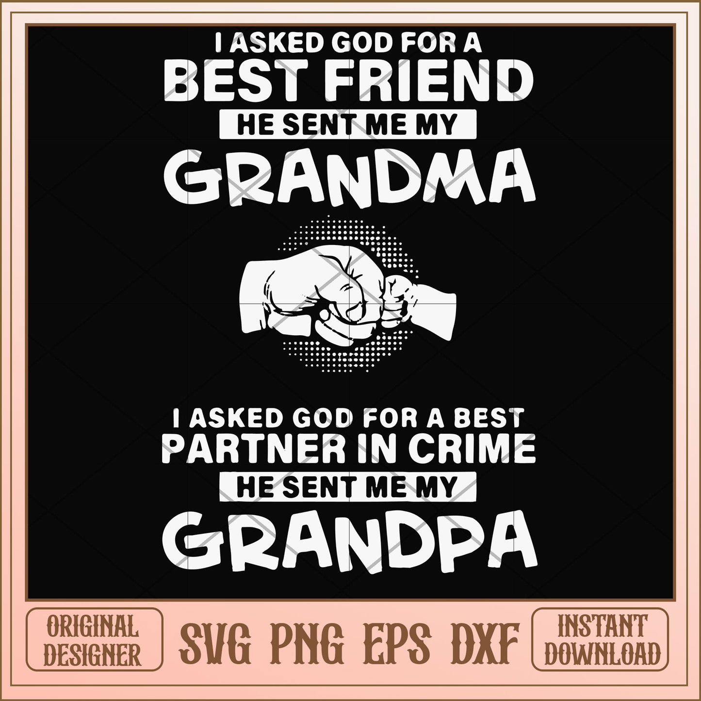 I asked god for a best friend svg, best friend svg, funny svg