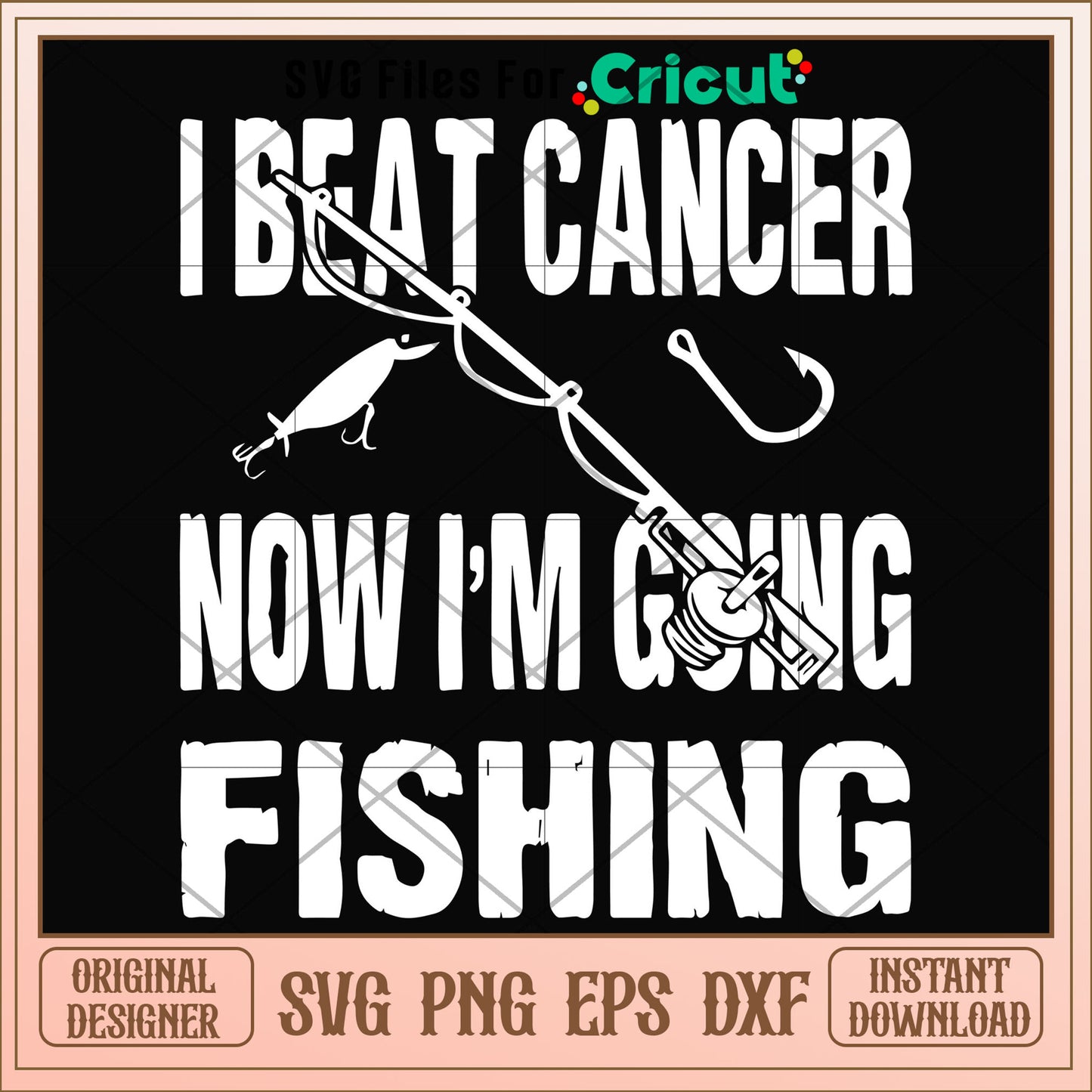 I beat cancer now I'm going fishing svg, fishing svg, other svg