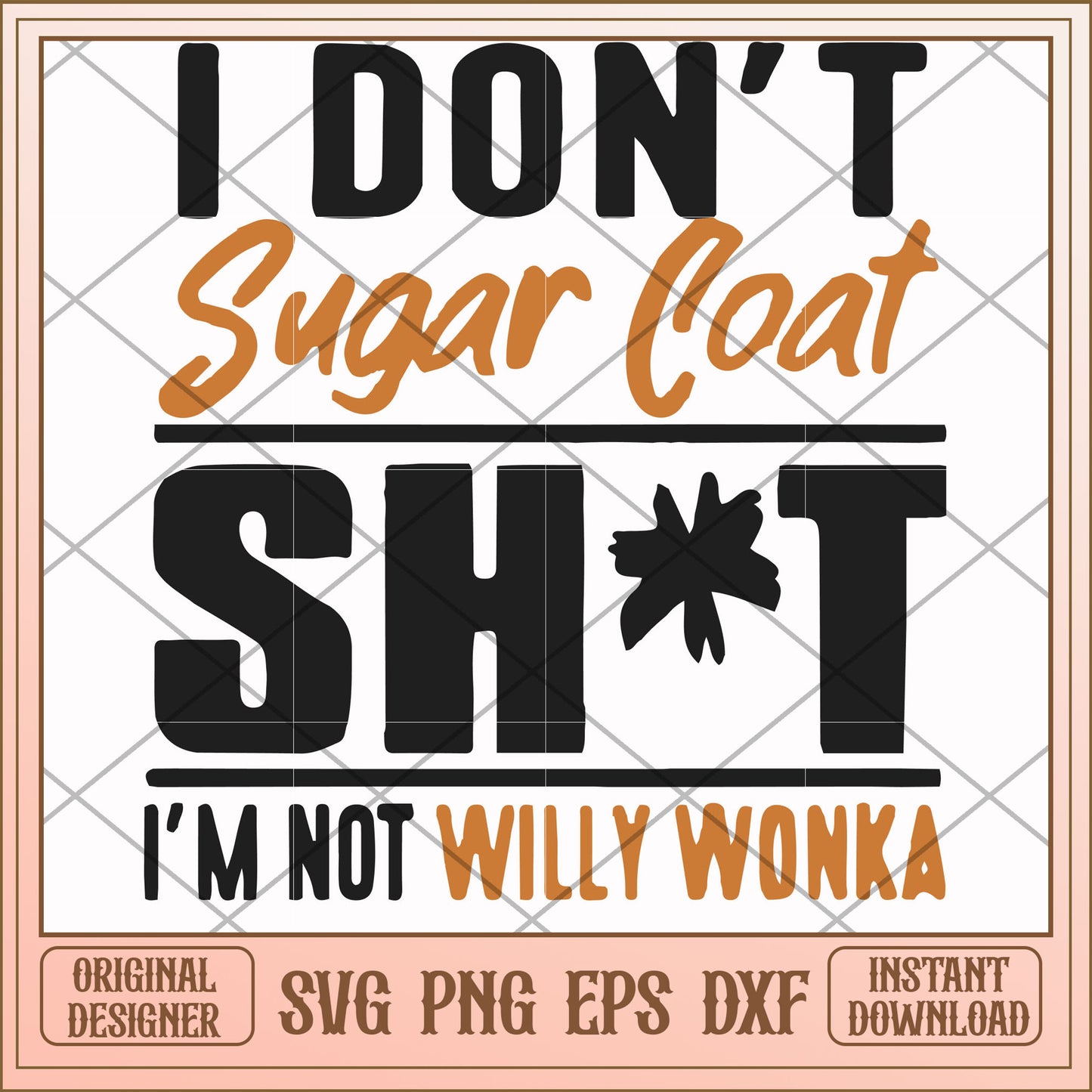 I don't sugar coat shit svg, sugar svg, funny svg