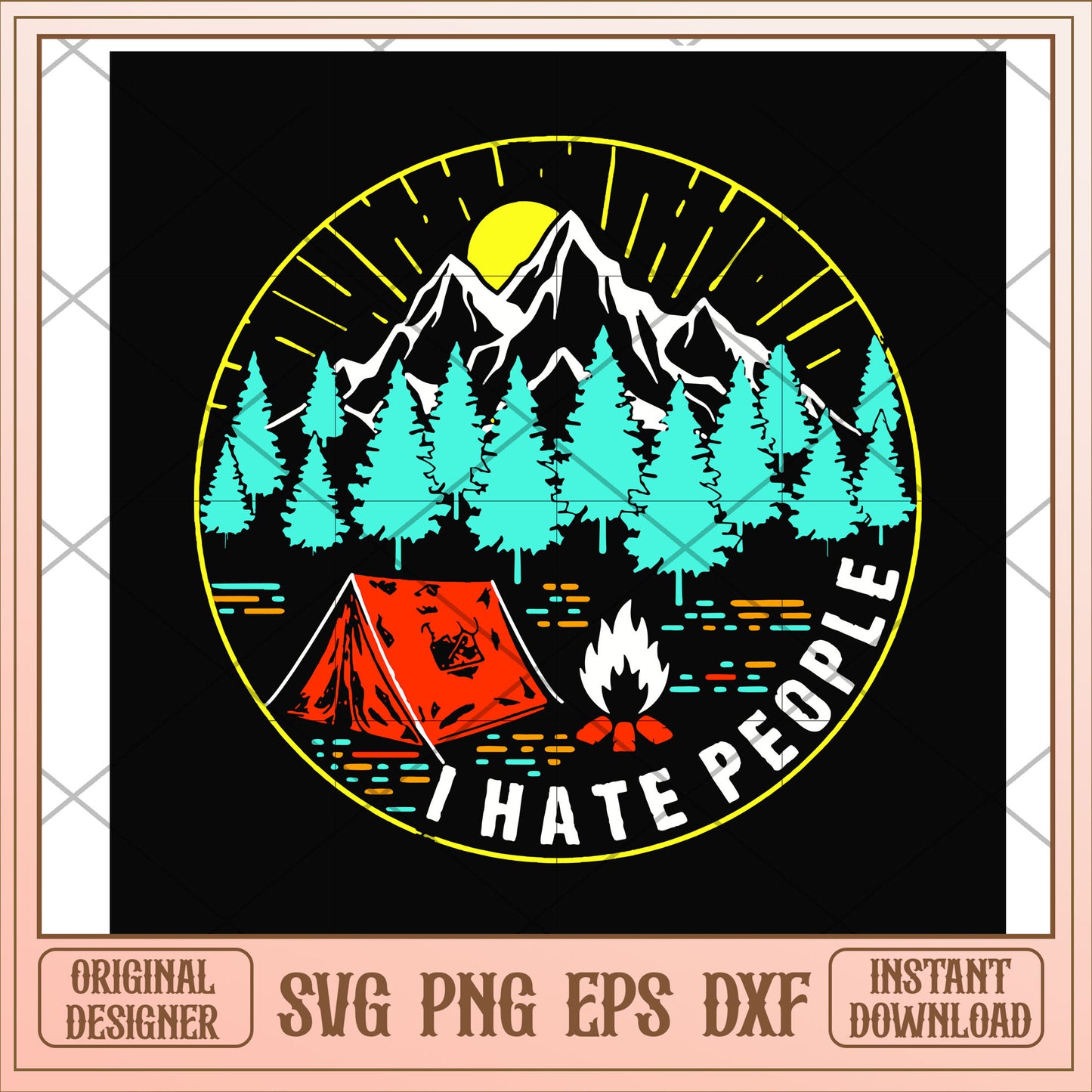 I hate people camp in the mountain svg, I hate people svg, camping svg