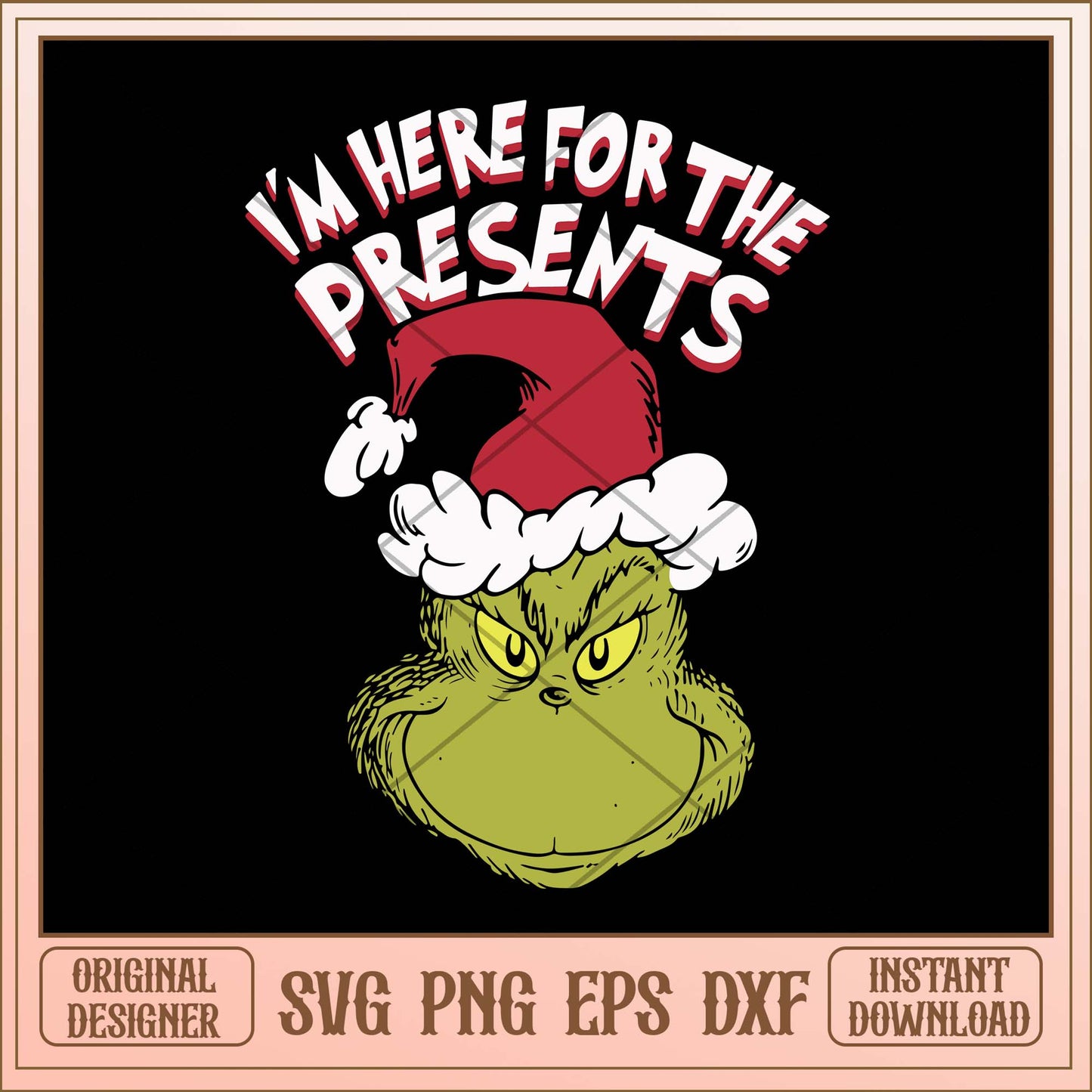 I'm here for the presents svg, Grinch presents svg bundle