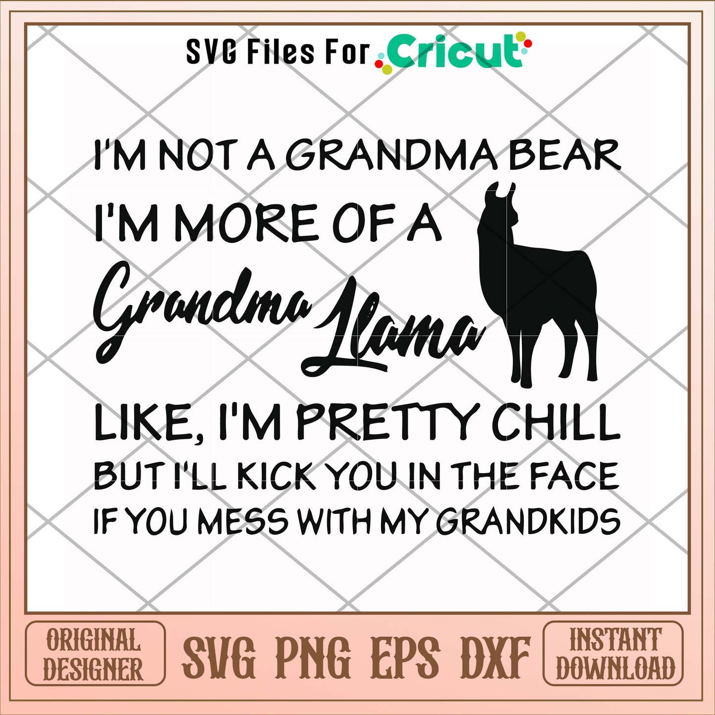 I'm more of a grandma llama svg, llama svg, funny svg