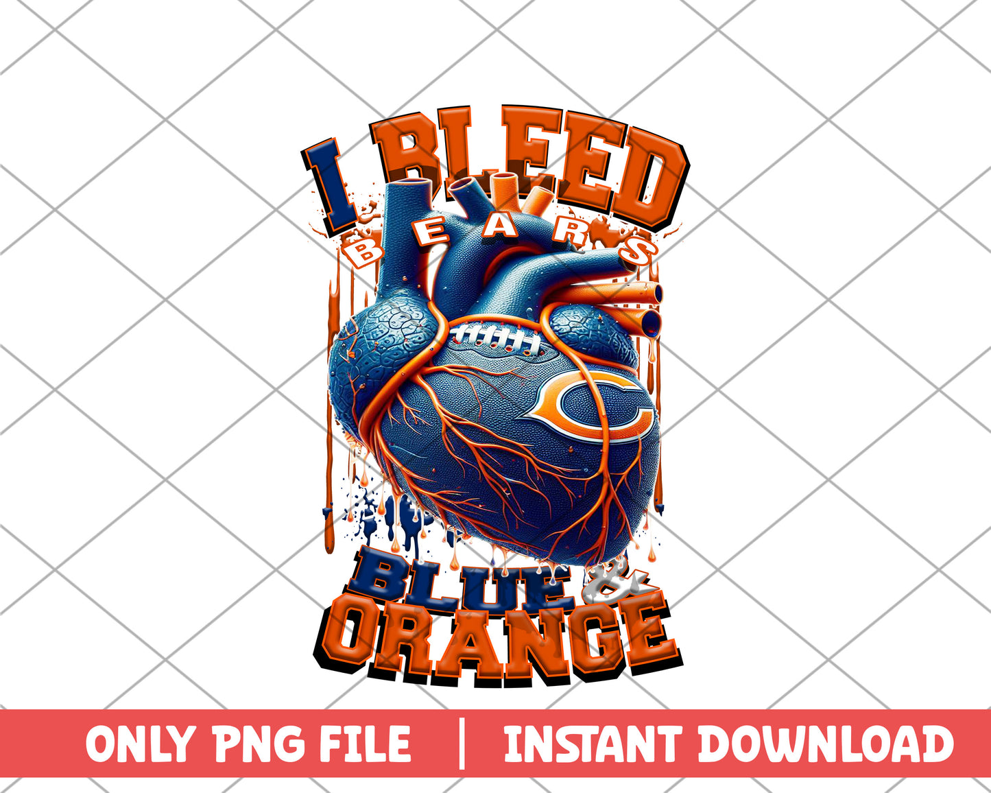 I bleed bears blue & orange png, Chicago Bears png