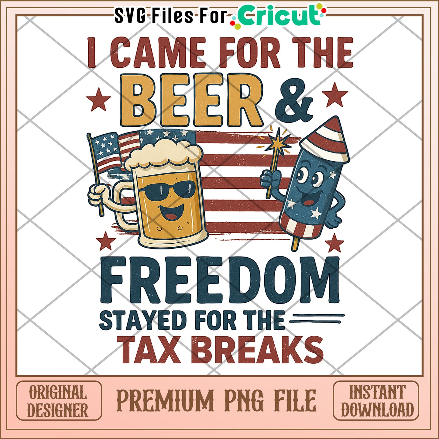 I came from the beer and freedom stayed for the tax breaks png, anti trump tax png