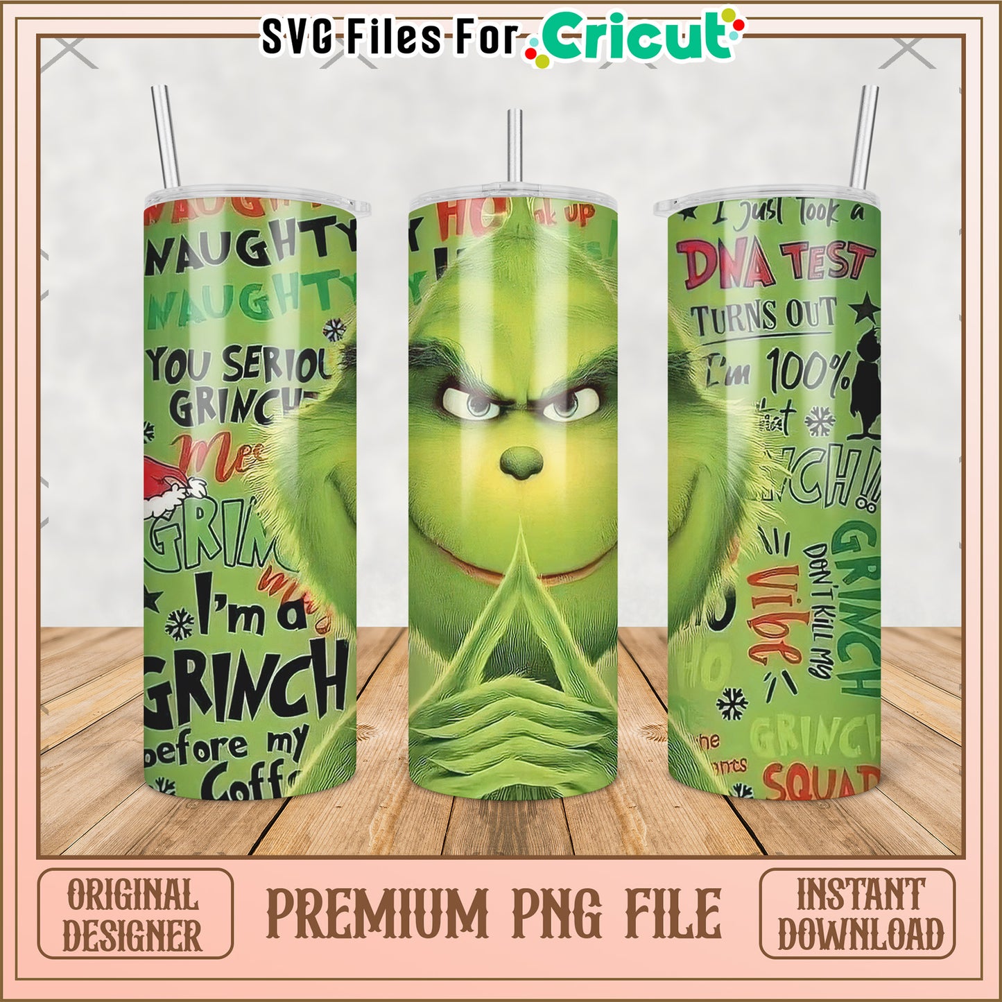 Im a grinch tumbler png, grinch movie png, grinch costume png