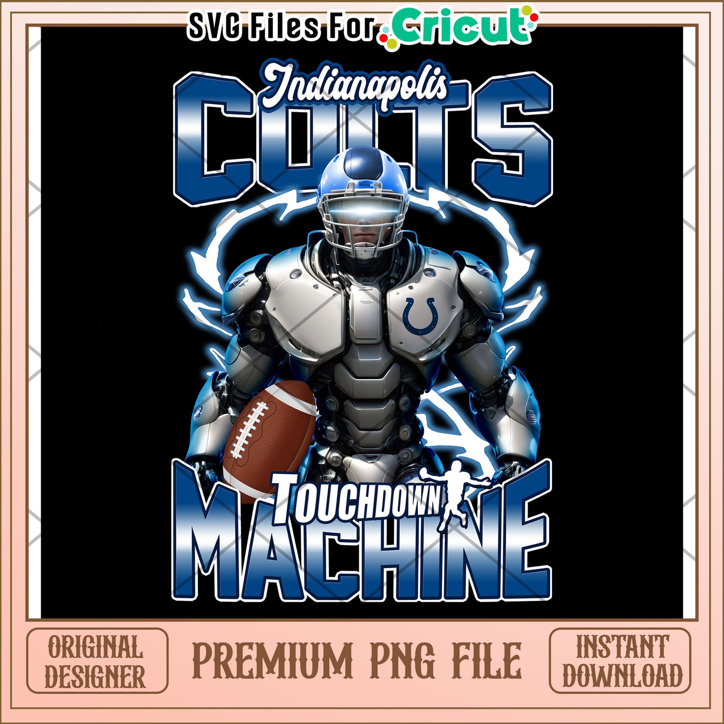 Indianapolis Colts Touchdown Machine PNG Design, Instant Download File