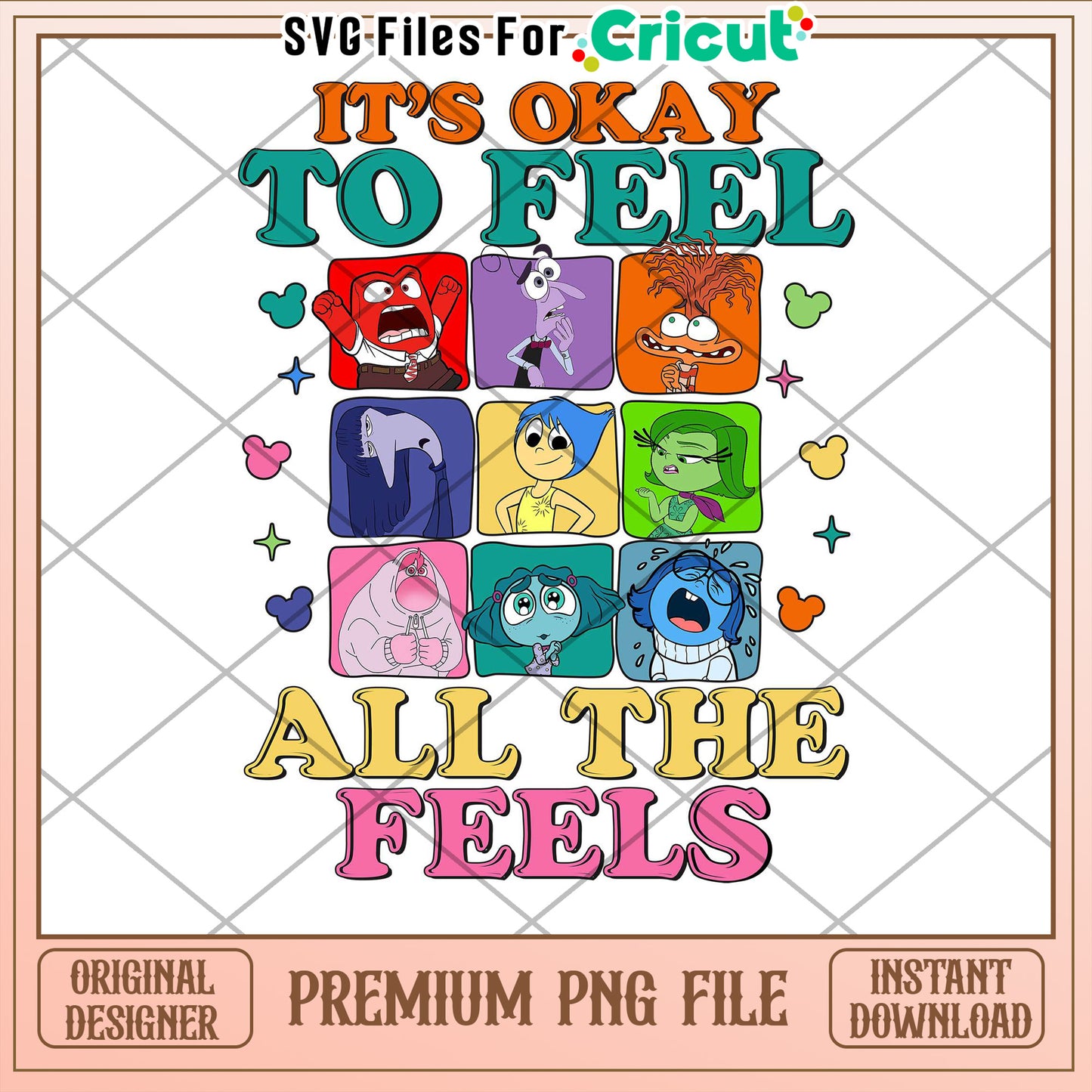 It's Okay to Feel All the Feels PNG File for Cricut Crafts