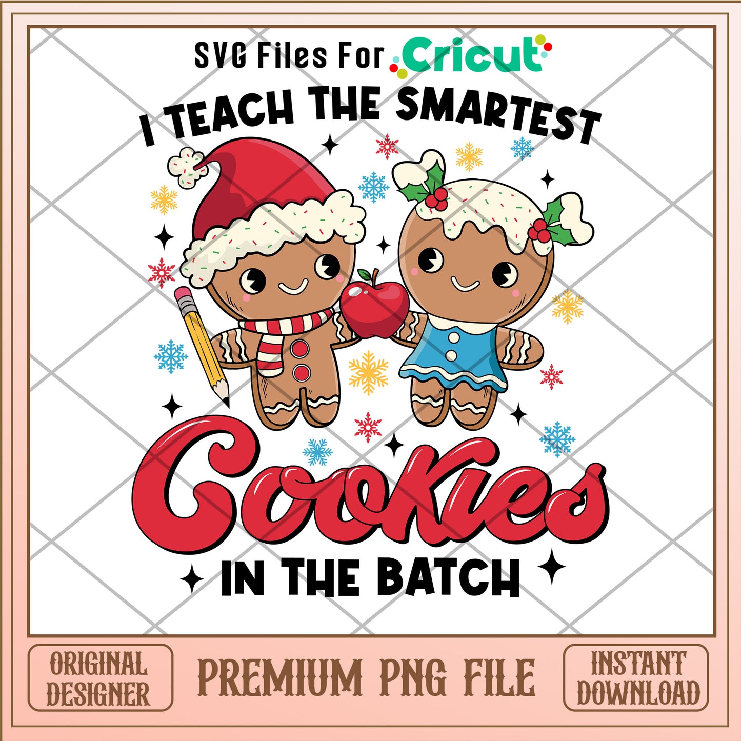 I teach the smartest cookie png, Gingerbread png, christmas png