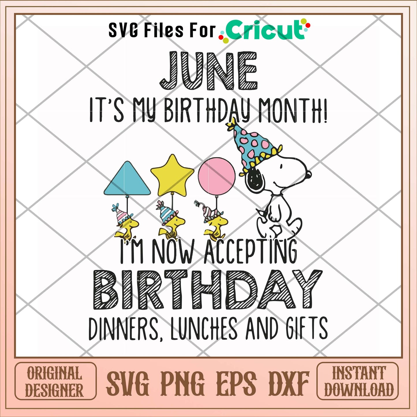 June it's my birthday month svg, birthday svg, funny svg