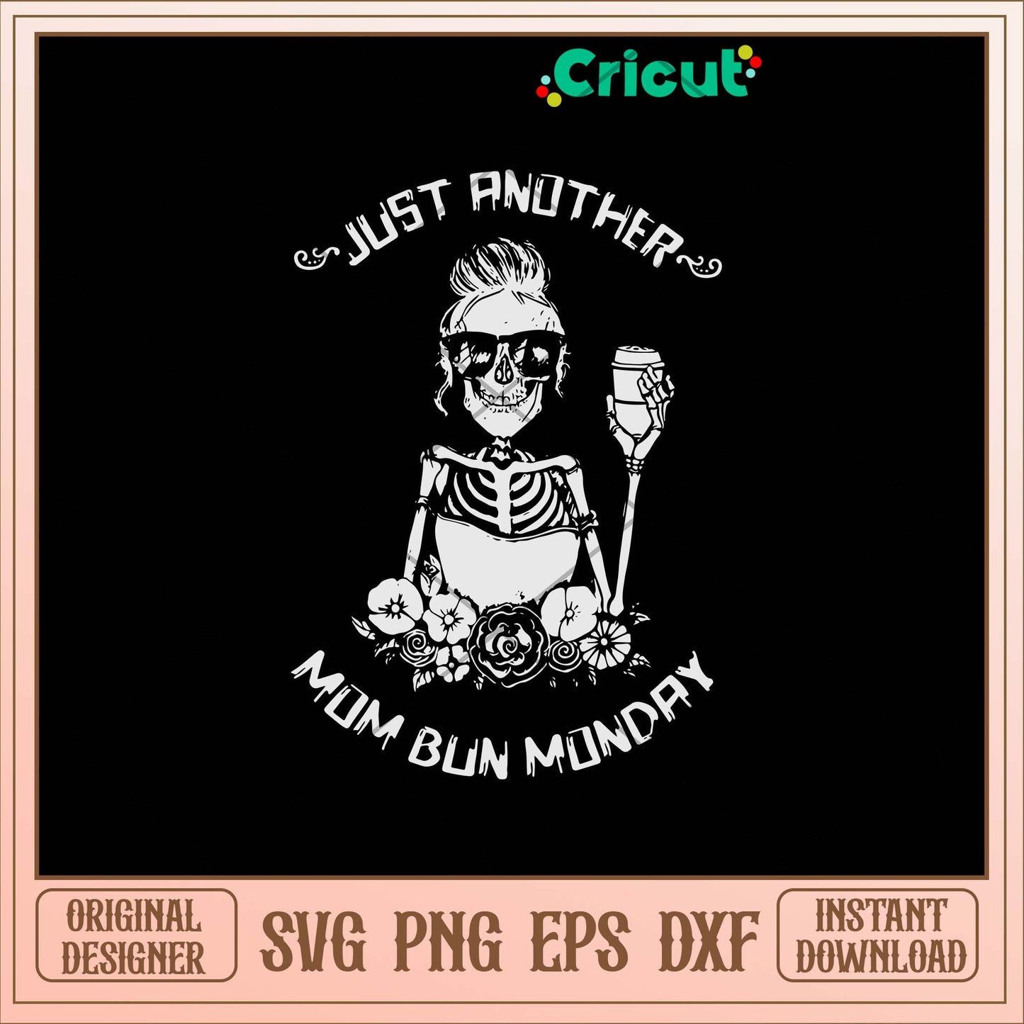 Just Another Mom Bun Monday Svg
