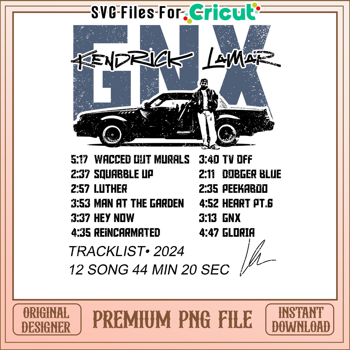 Kendrick Lamar GNX Album Tracklist for Cricut, Premium PNG Download