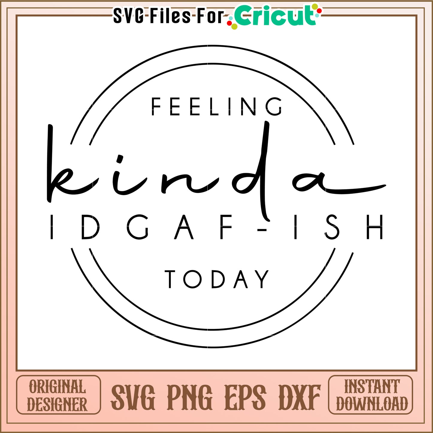 Kinda IDGAFish Today SVG Design