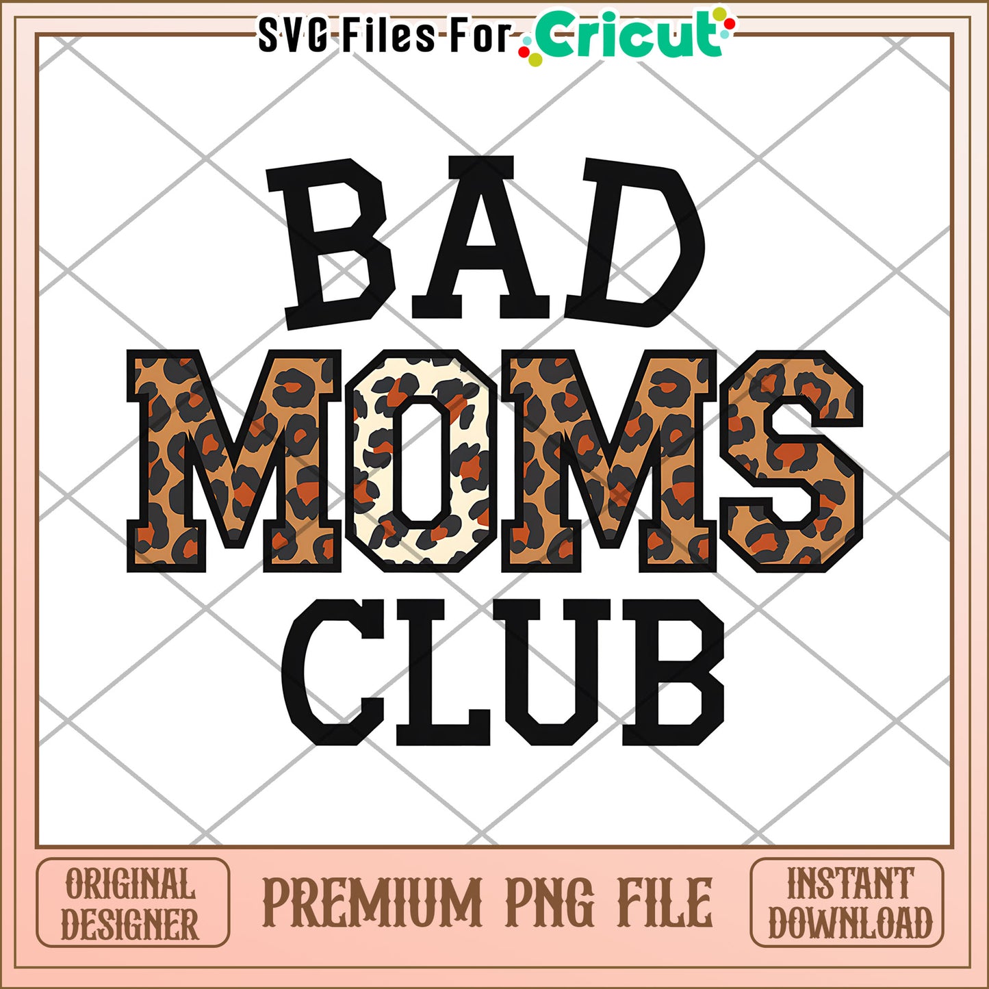 Leopard Bad Moms Club PNG Design