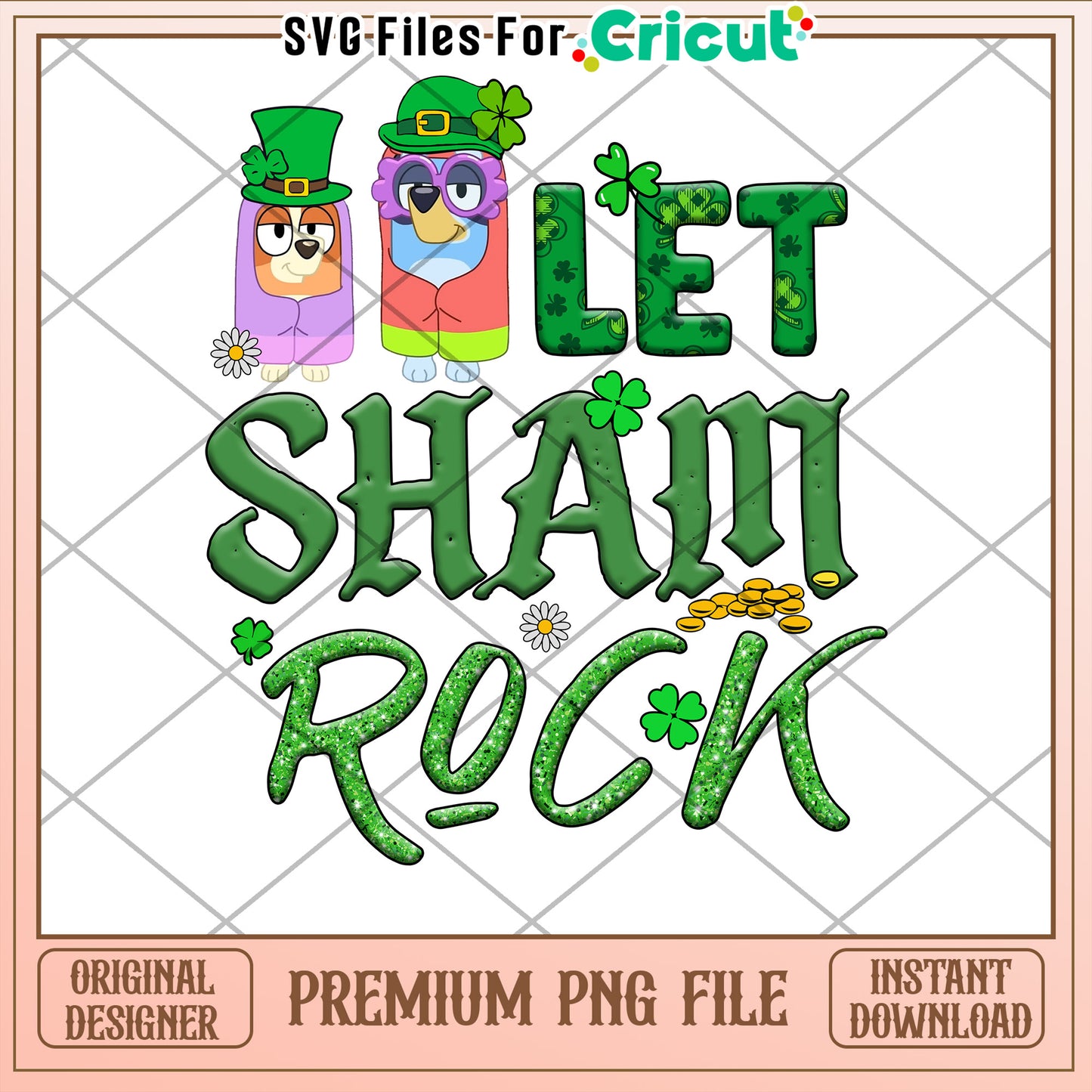 Lets Shamrock PNG St Patricks Day Design