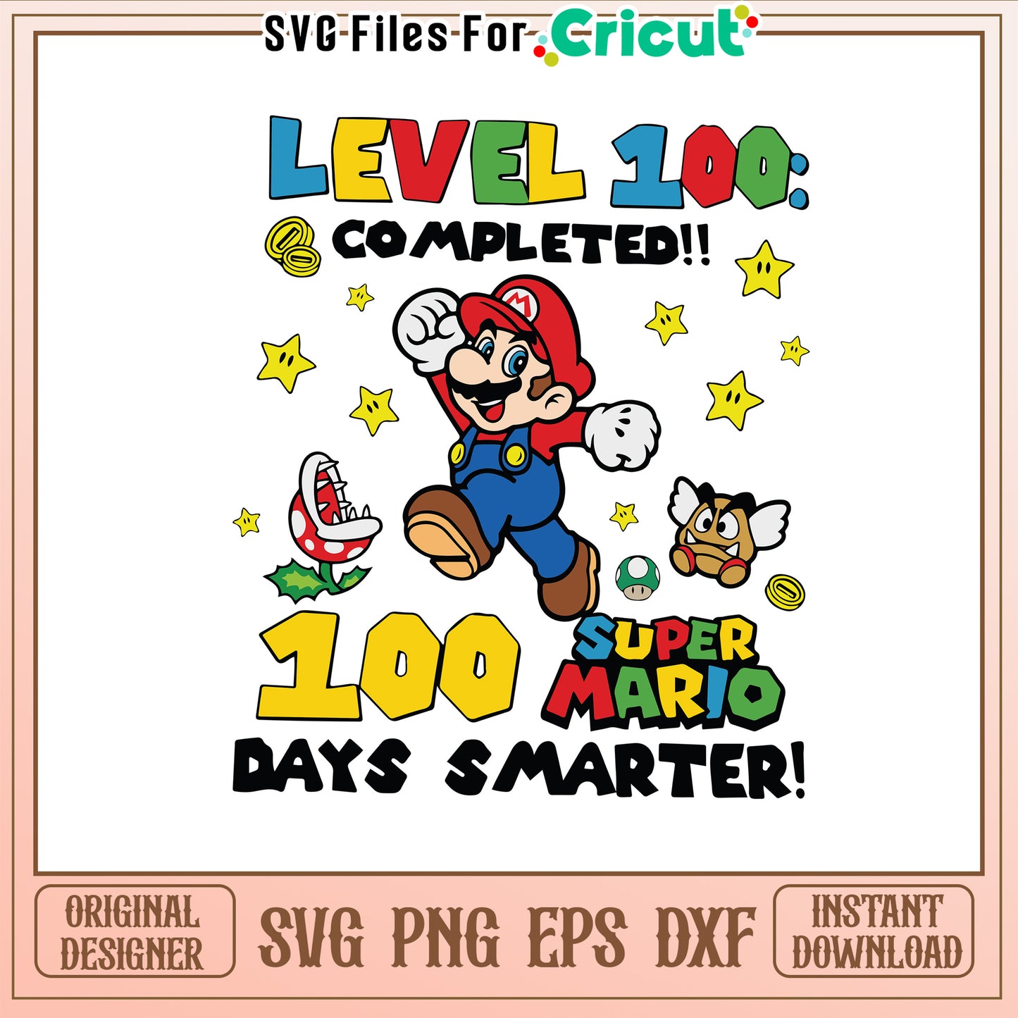 Level 100 completed 100 days smarter svg, super mario game svg