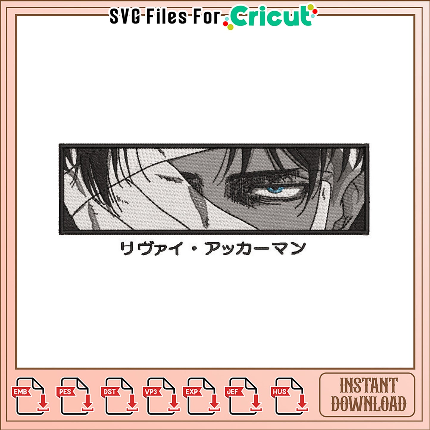 Levi Ackerman Embroidery Design Instant Download