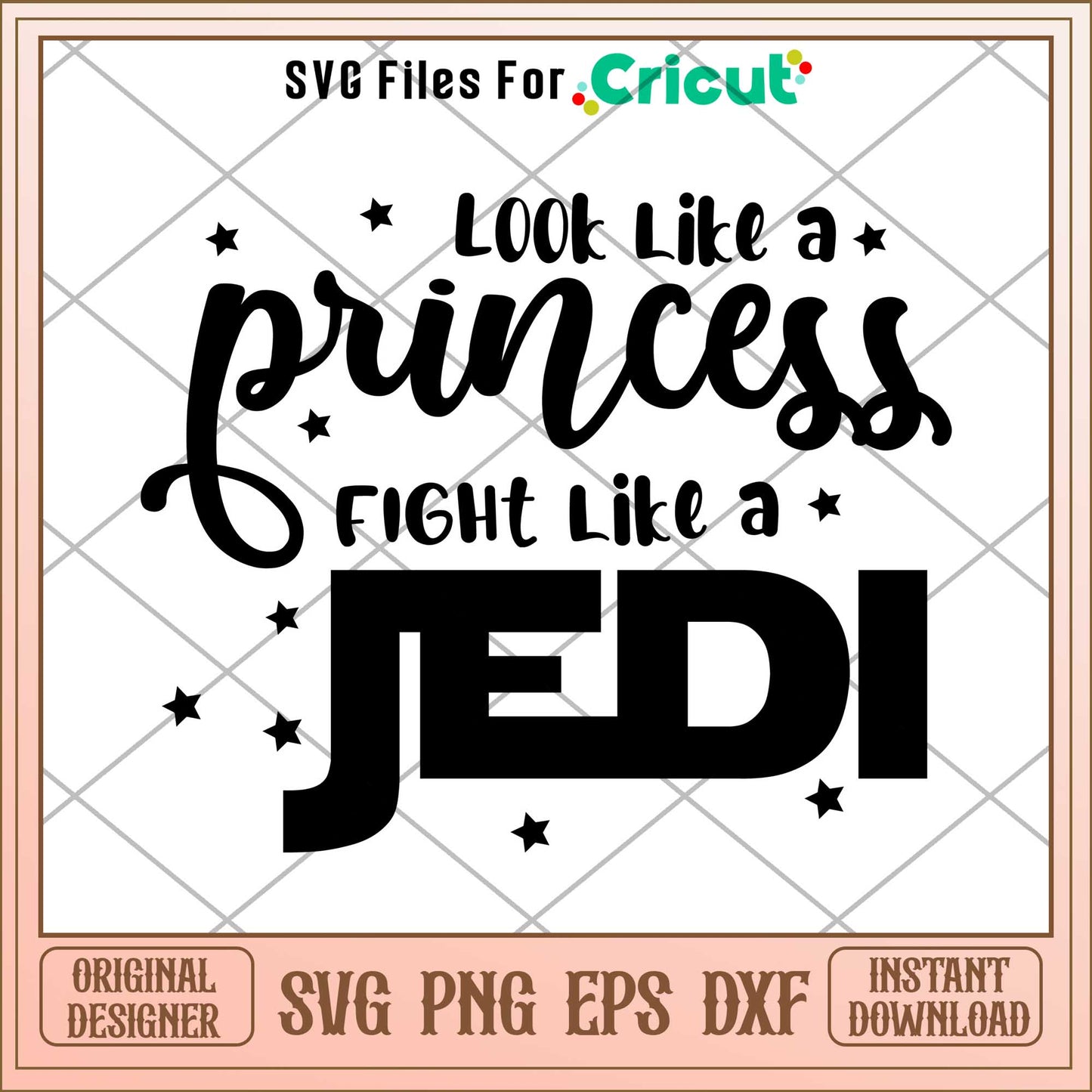 Look Like A Princess Fight Like A Jedi Svg, The Mandalorian svg, digital download