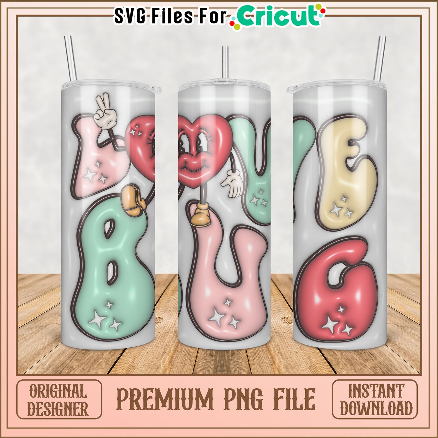 Love Bug Tumbler Design Premium PNG File for Instant Download