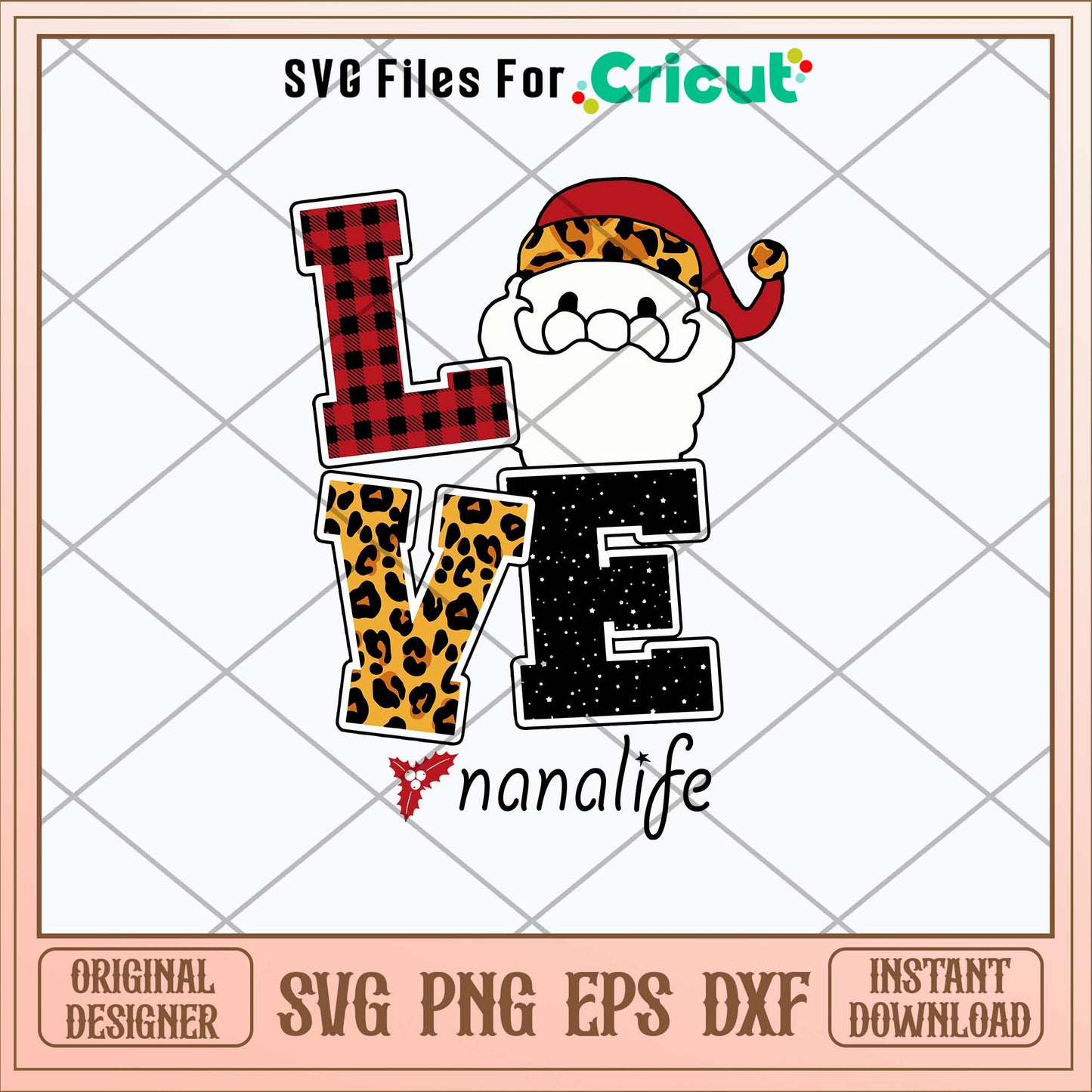 Love Nanalife Santa Claus Svg
