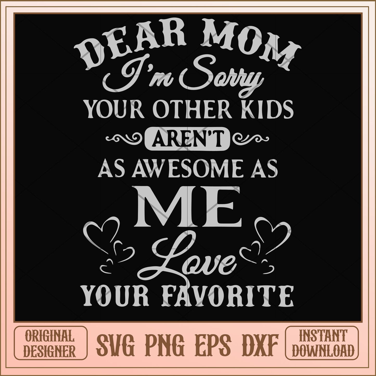 Love your favorite svg, favorite svg, funny svg