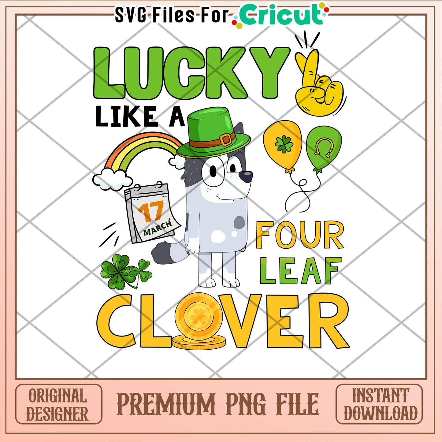 Lucky Like a Four Leaf Clover PNG