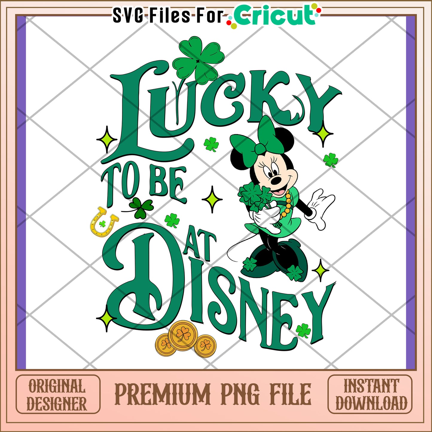 Lucky to Be at Disney PNG Design for St Patrick's Day