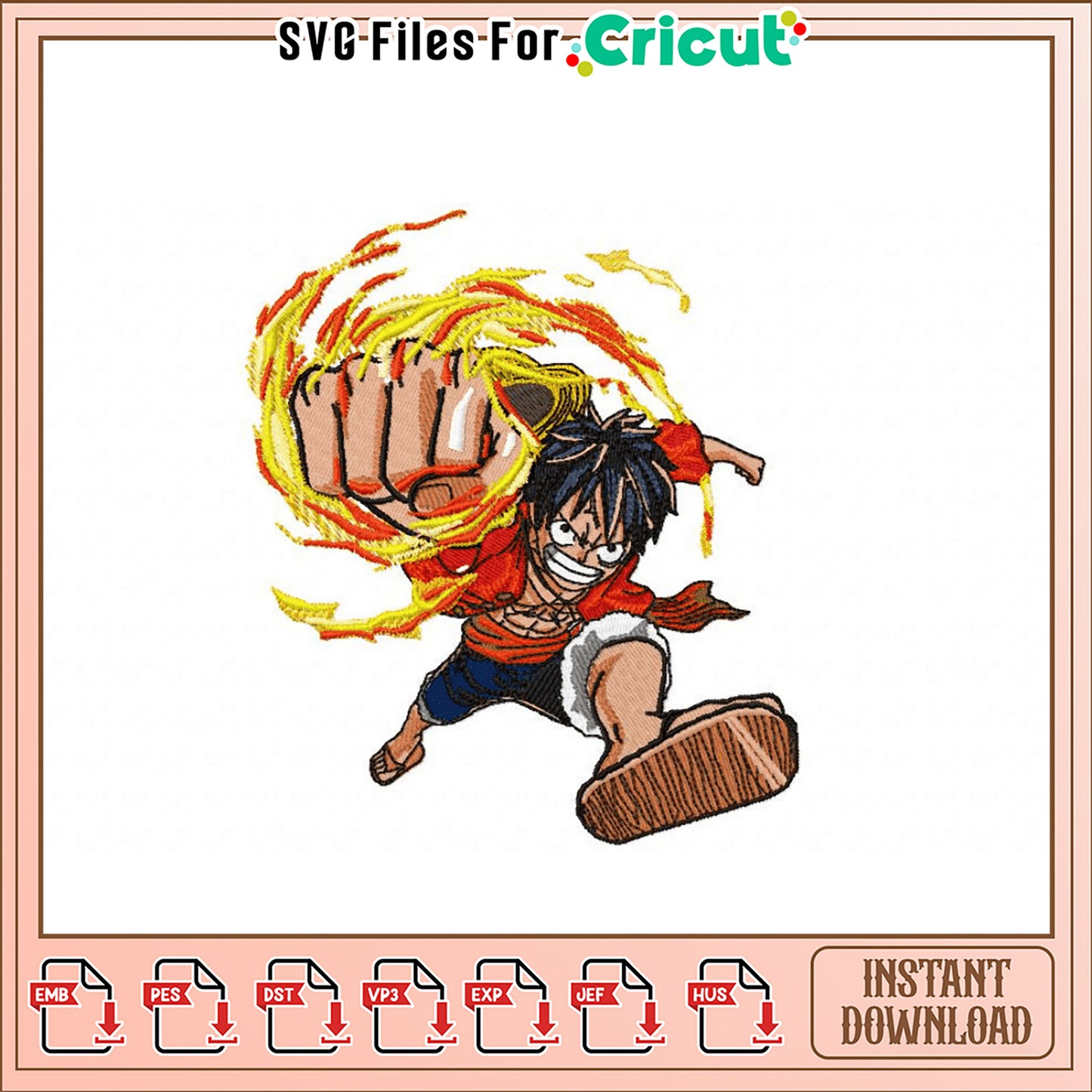 Luffy Fire Fist Embroidery Design Instant Download