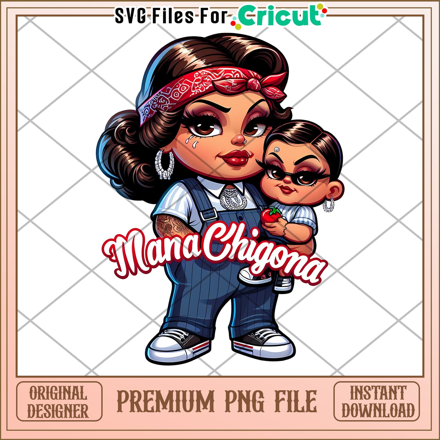 Mama Chigona PNG Premium Cricut Design