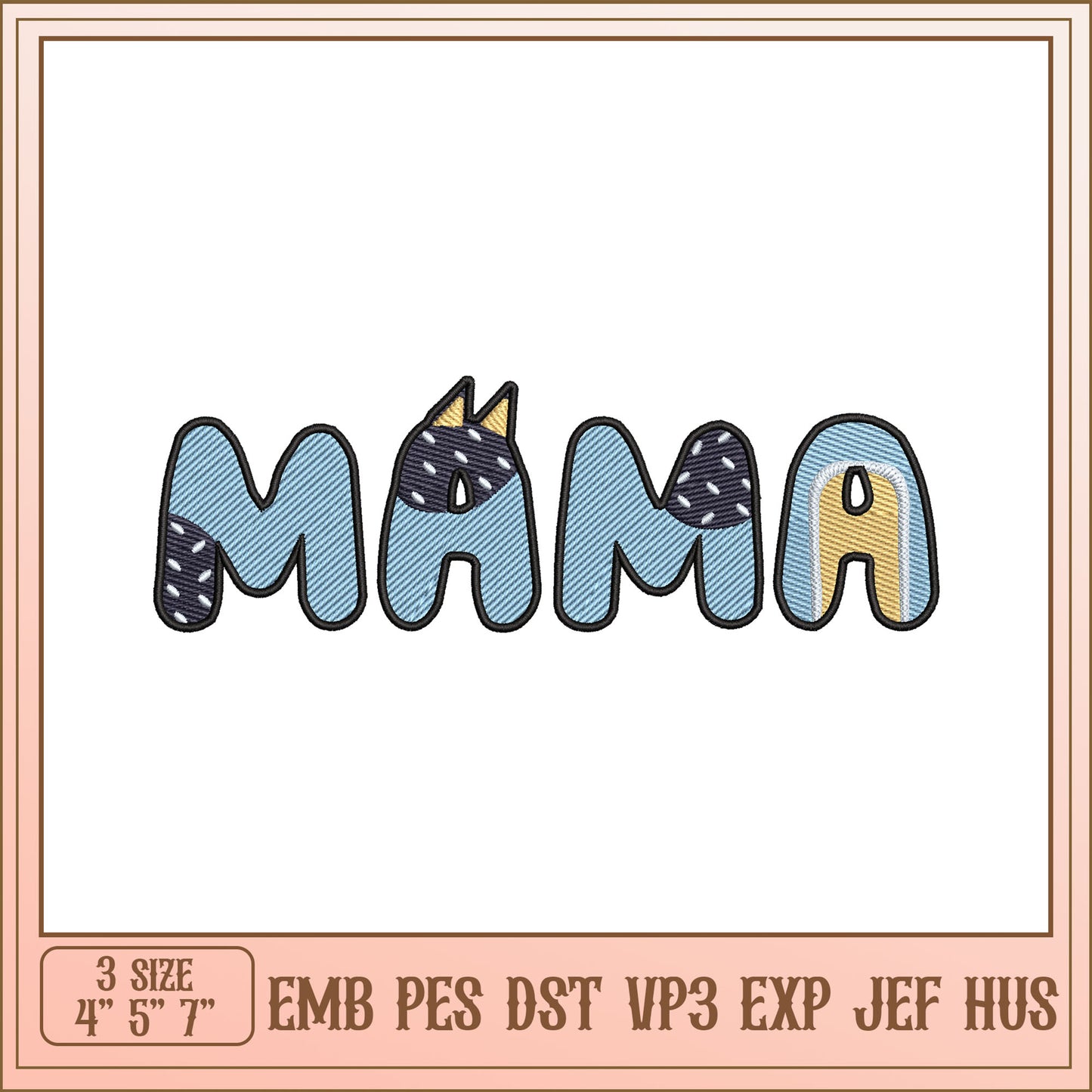 Mama Embroidery Design 4x7 Inch