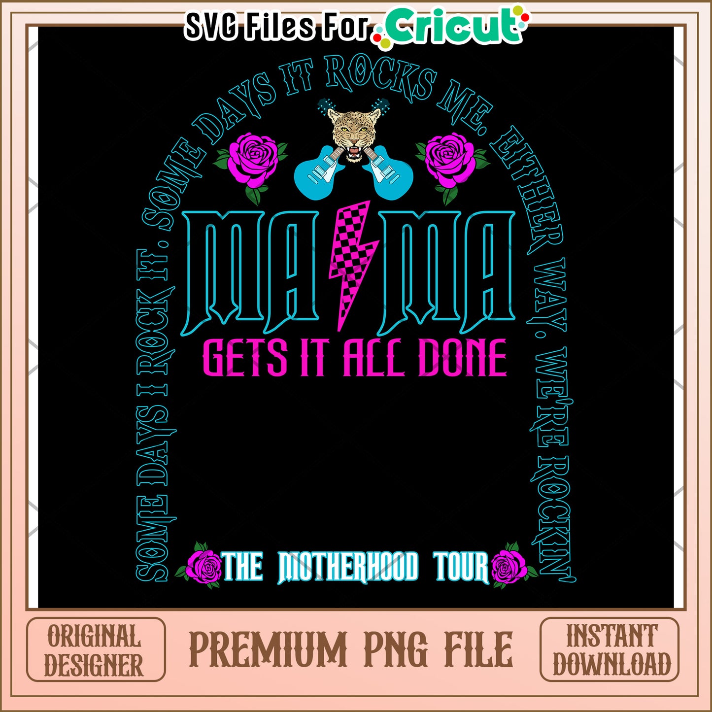Mama Gets It Done PNG Cricut Design