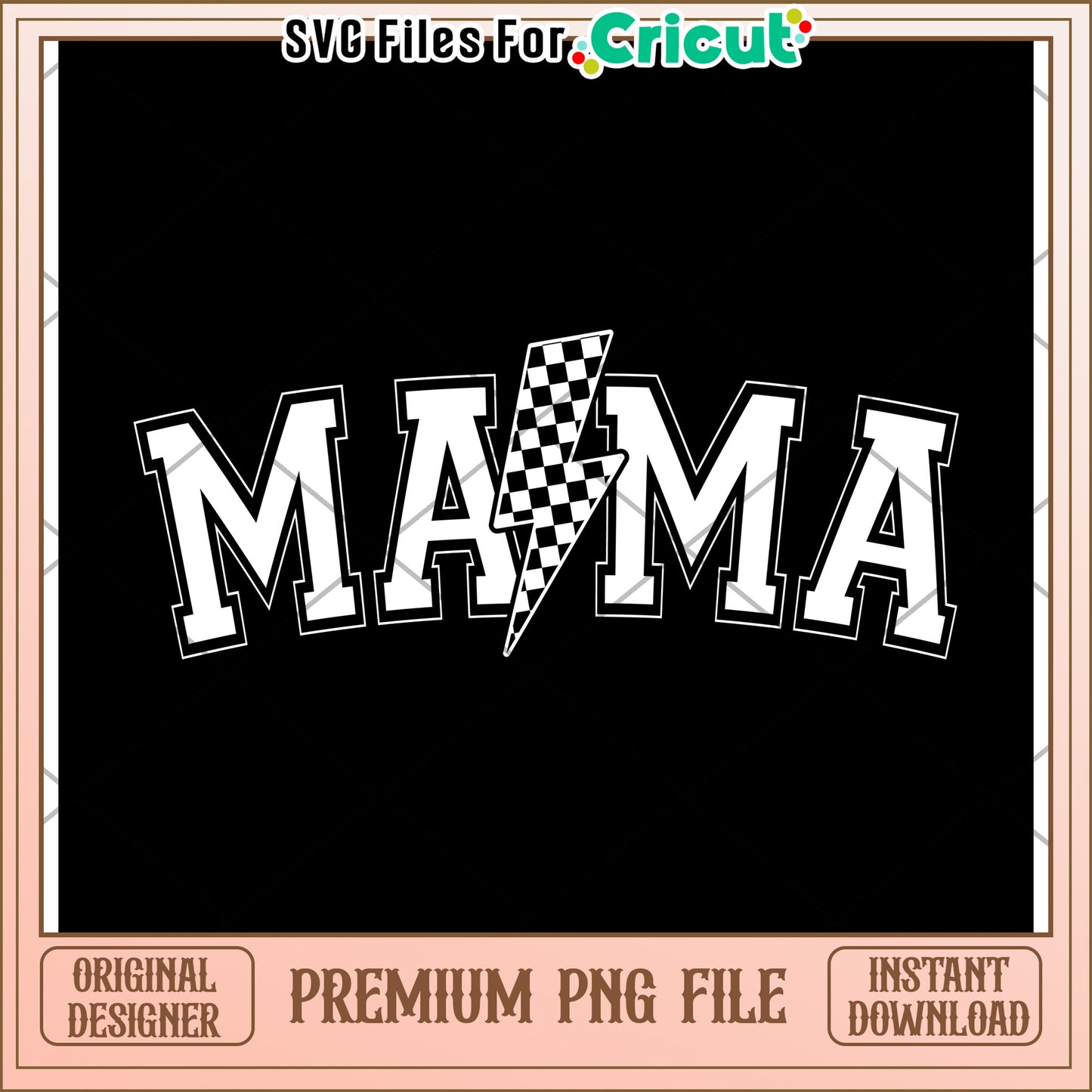 Mama PNG Cricut Design Instant Download